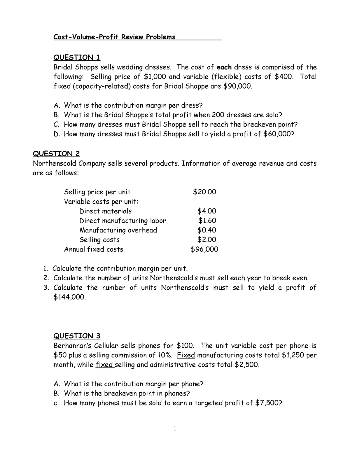 CVP questions Cost Volume Profit Review Problems For Exam 1