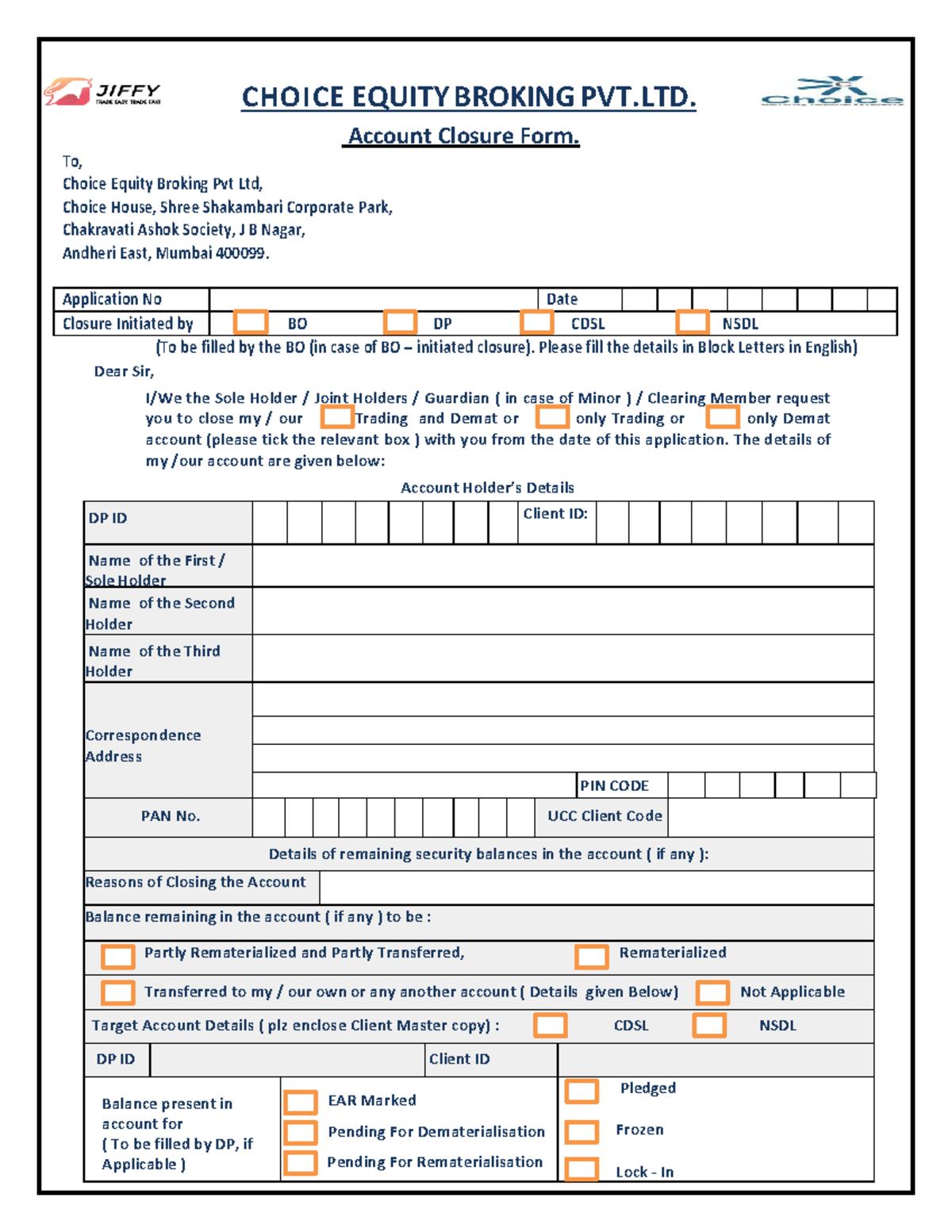 Common Closure form (1) CHOIC E EQUITY BROKING PVT. Account Closure