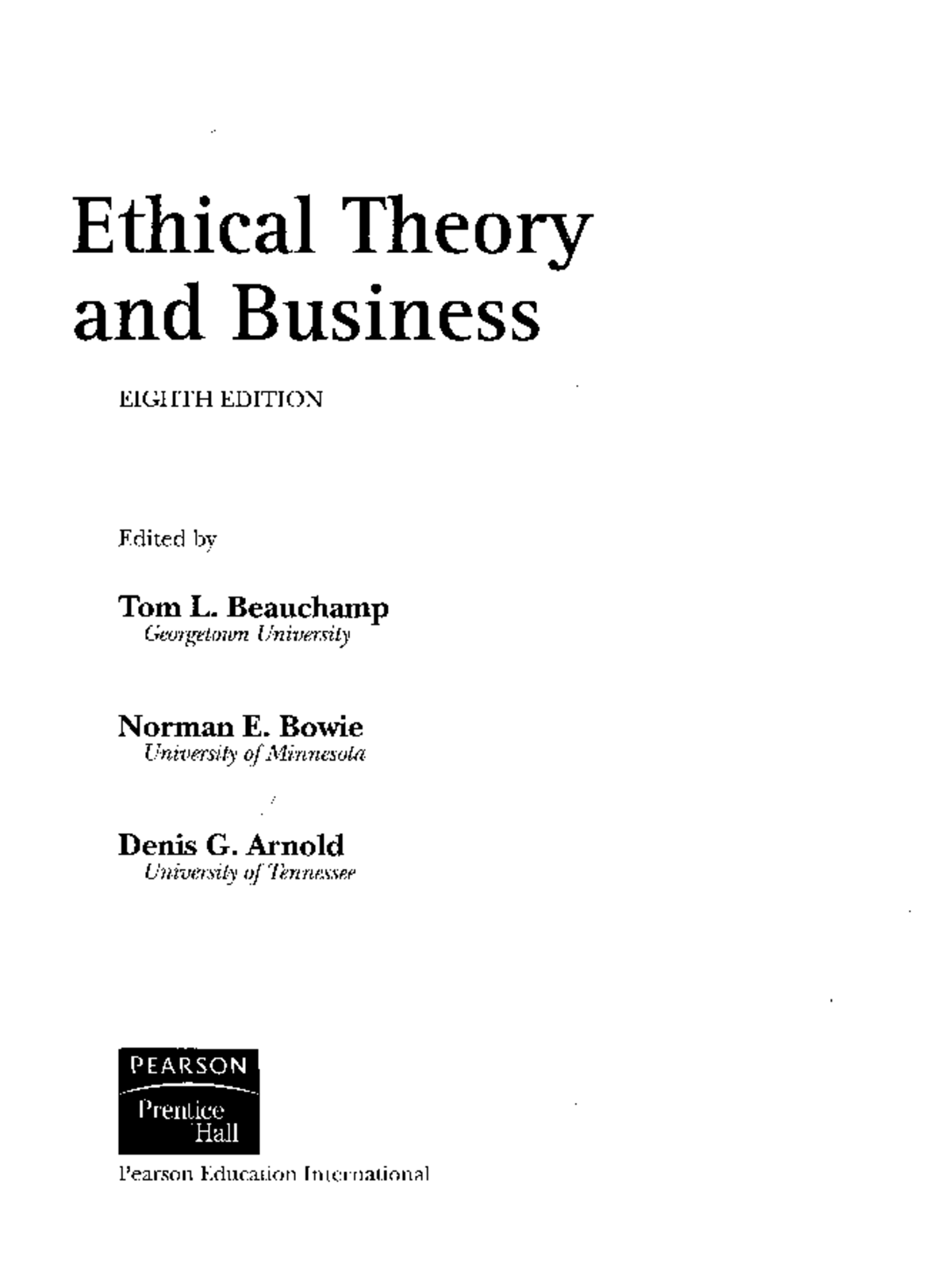 Ethical Theory and Business Eighth Editi - Ethical Theory and Business ...