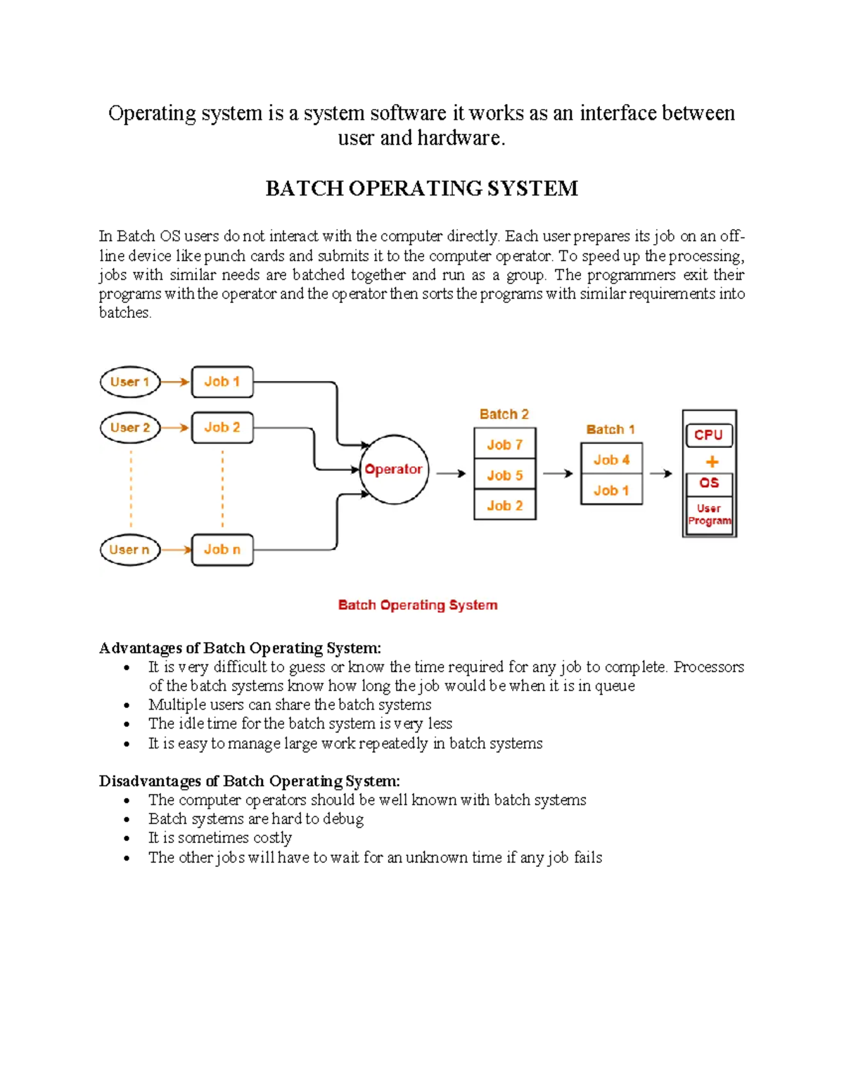 OS Notes - Operating system is a system software it works as an ...