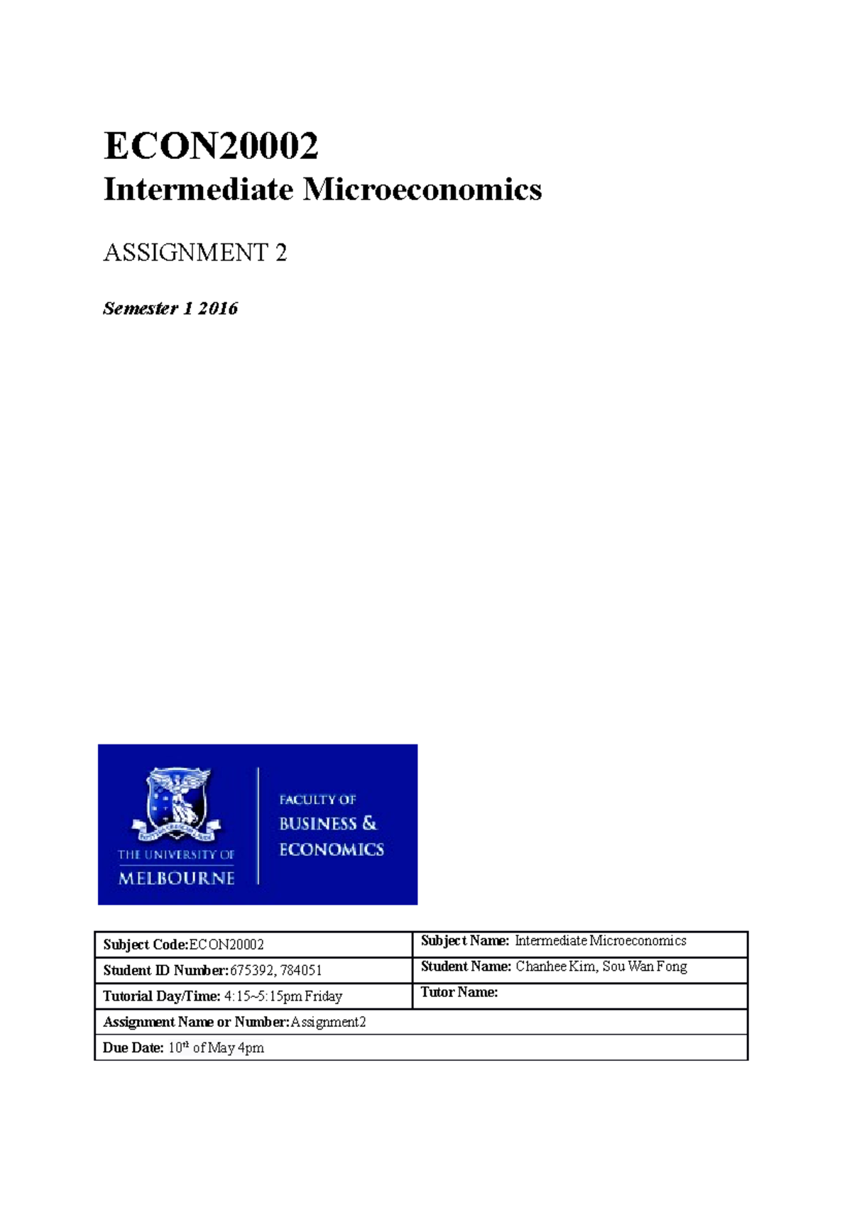 Assignment 2 - ECON Intermediate Microeconomics ASSIGNMENT 2 Semester 1 ...