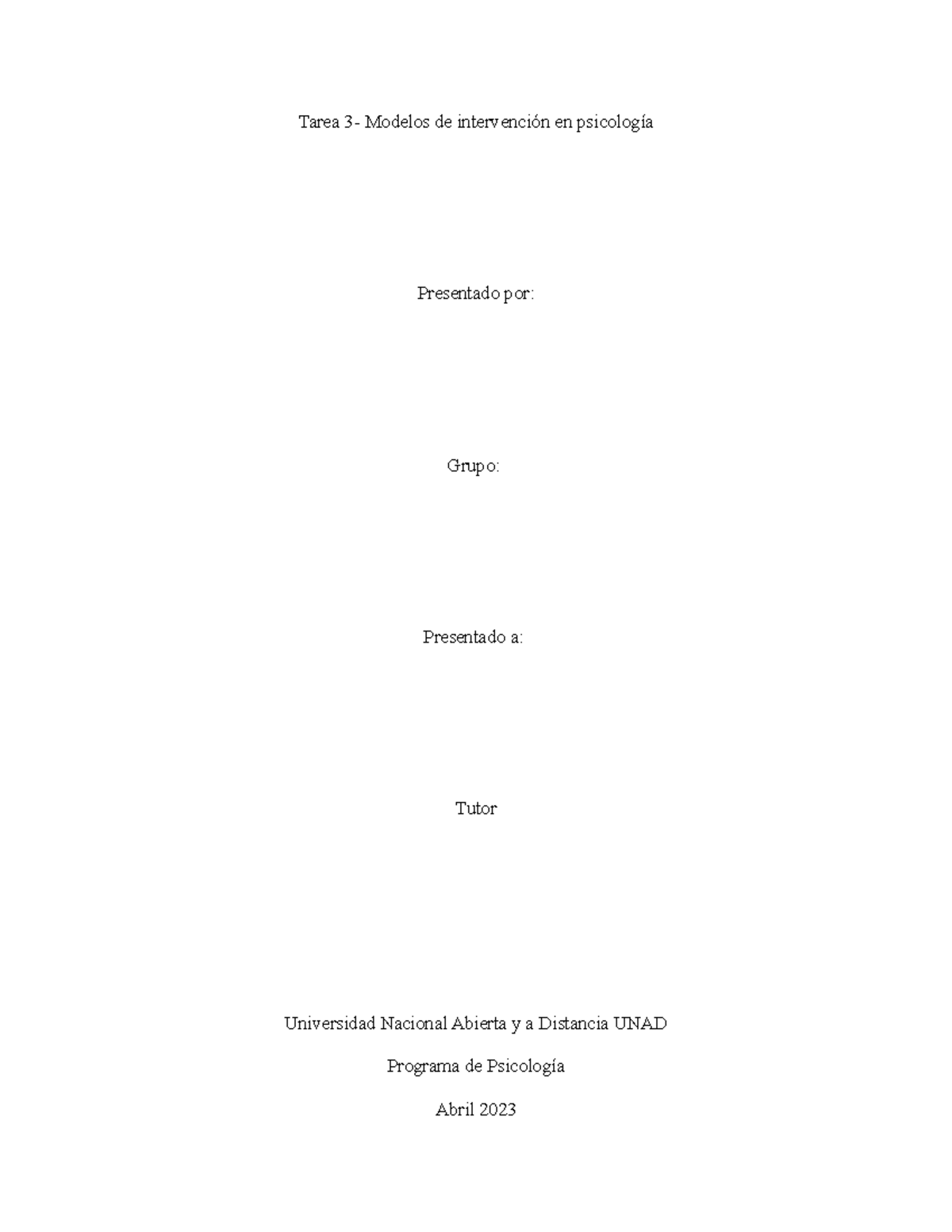 Tarea 3- Modelos De Intervención En Psicología - Tarea 3- Modelos De ...