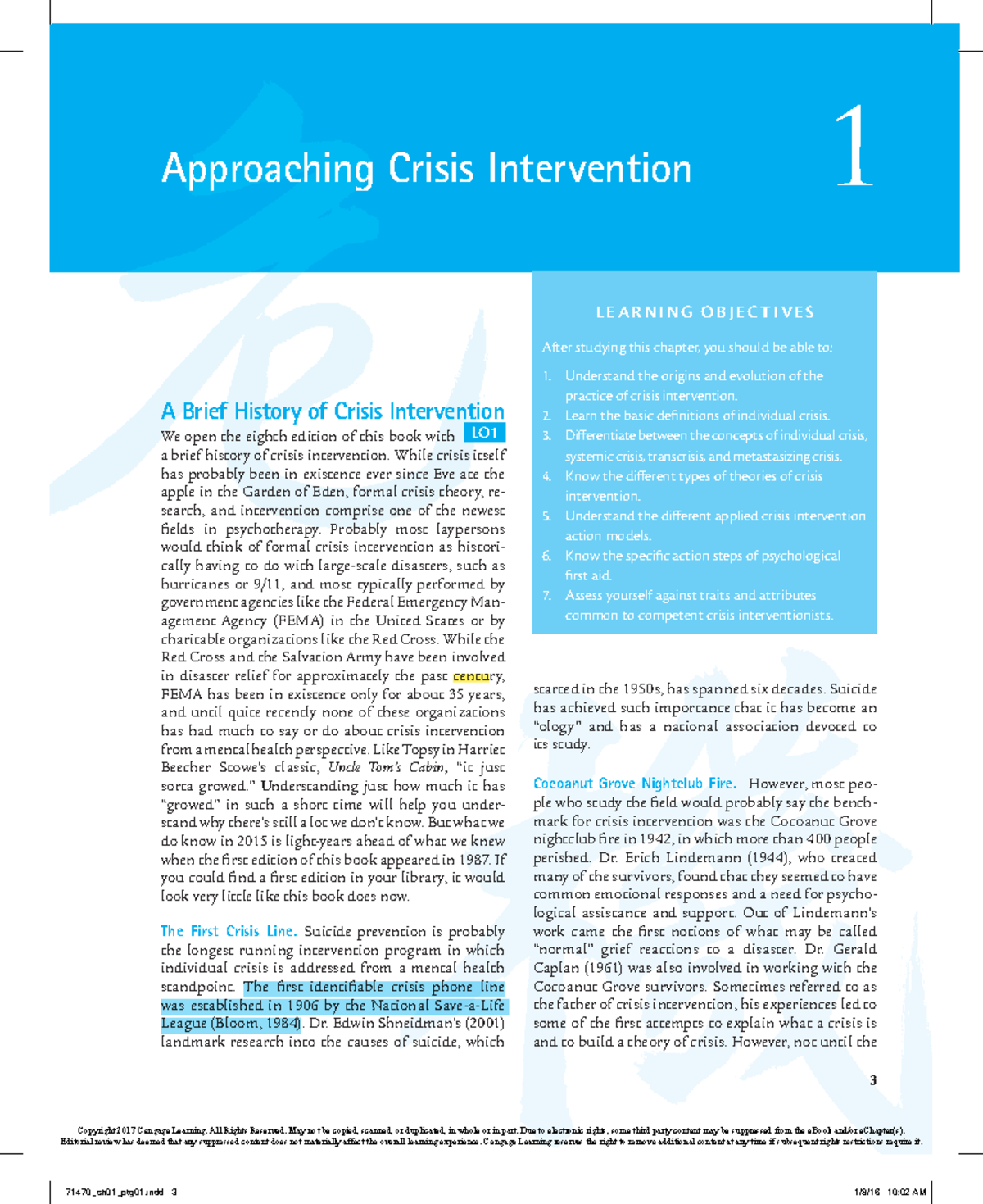Practice test first 3 A Brief History of Crisis Intervention We open the eighth edition of