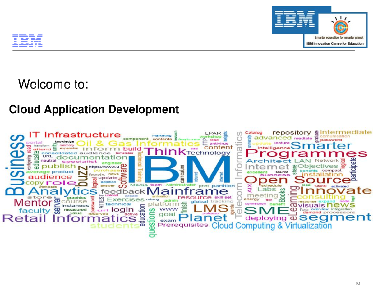 Cloud Application Development 5 - IBM ICE (Innovation Centre For ...