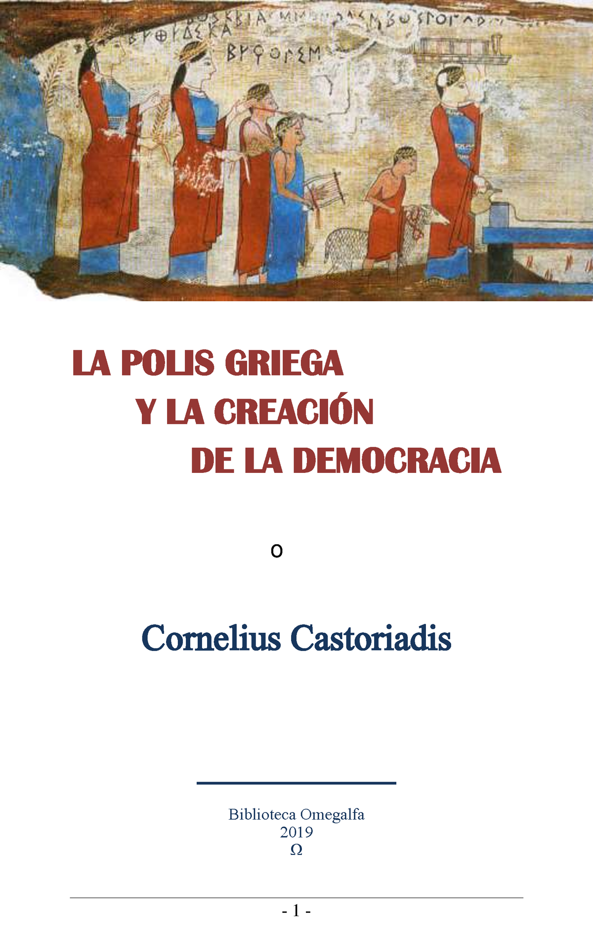 La Polis Griega Y La Creacion De La Democracia - Información Para La ...