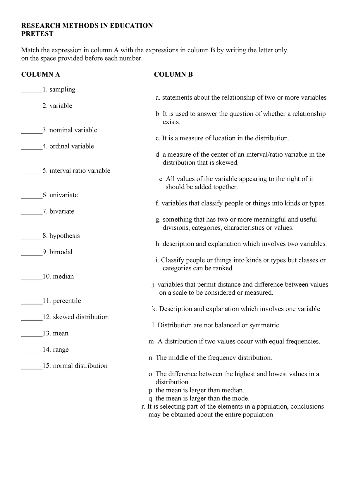 Pretest 2 For Research Methods In Education - RESEARCH METHODS IN ...