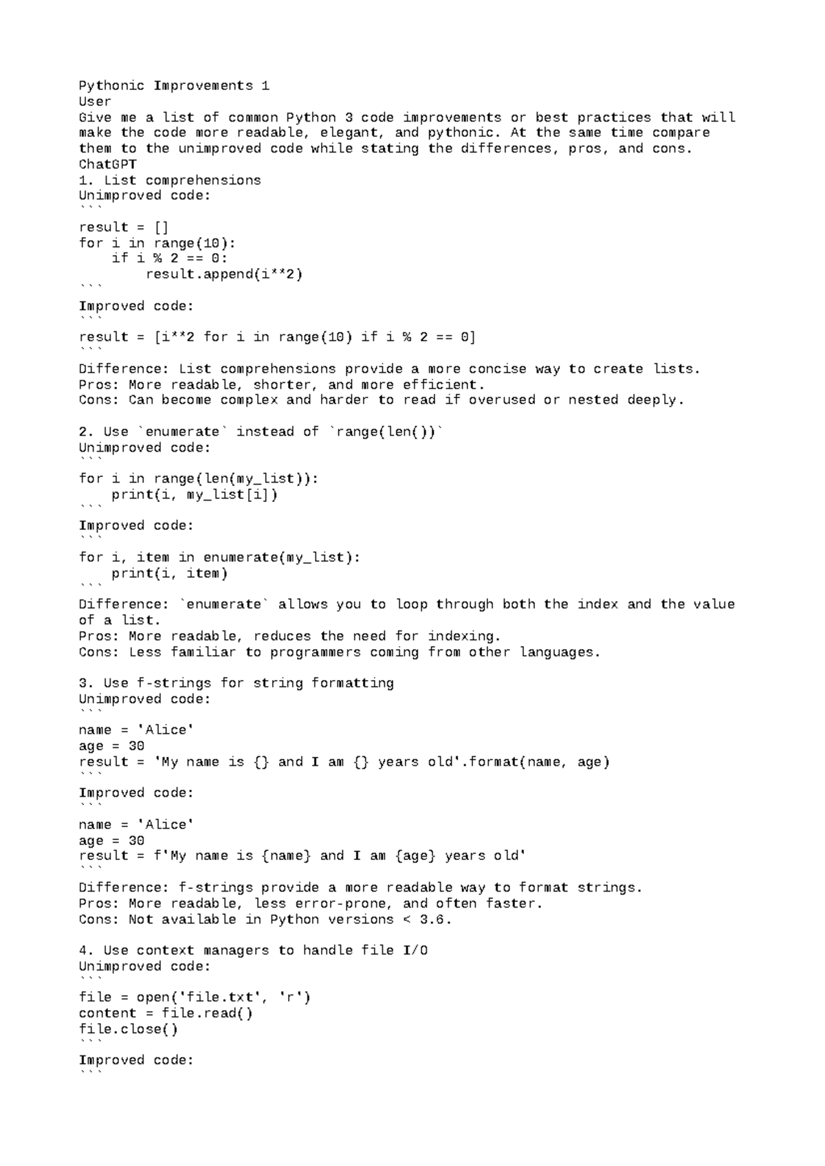 Pythonic Improvements 1 - At the same time compare them to the ...