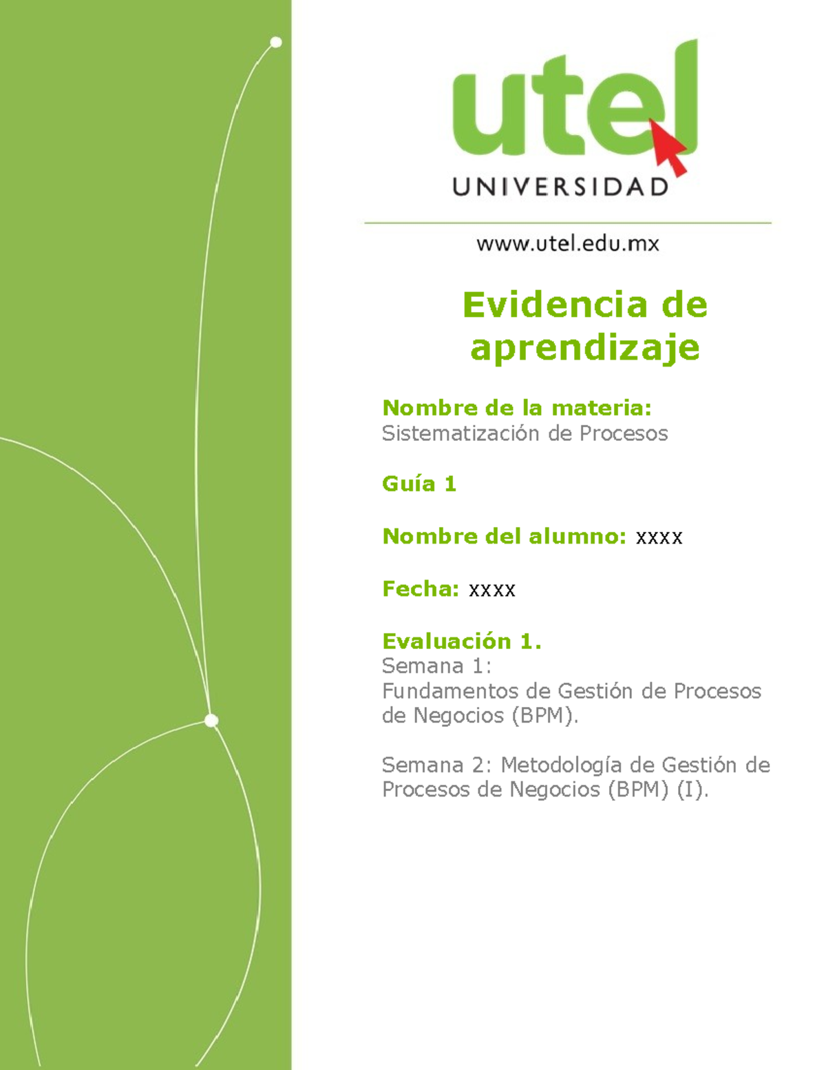 Sistematización De Procesos Semanas 1 Y 2 P-6 - Evidencia De ...