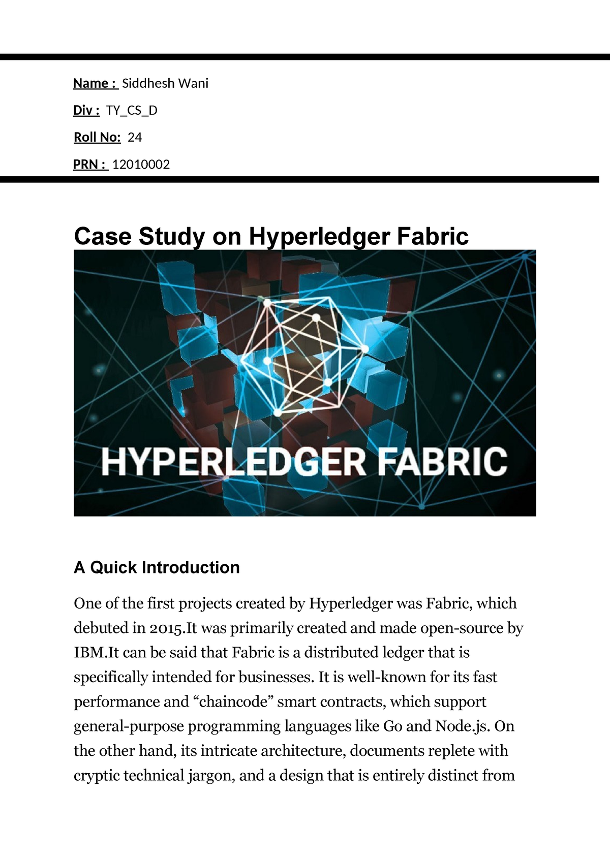 24 Siddhesh Wani Case Study On Hyperledger Fabric - Name : Siddhesh ...