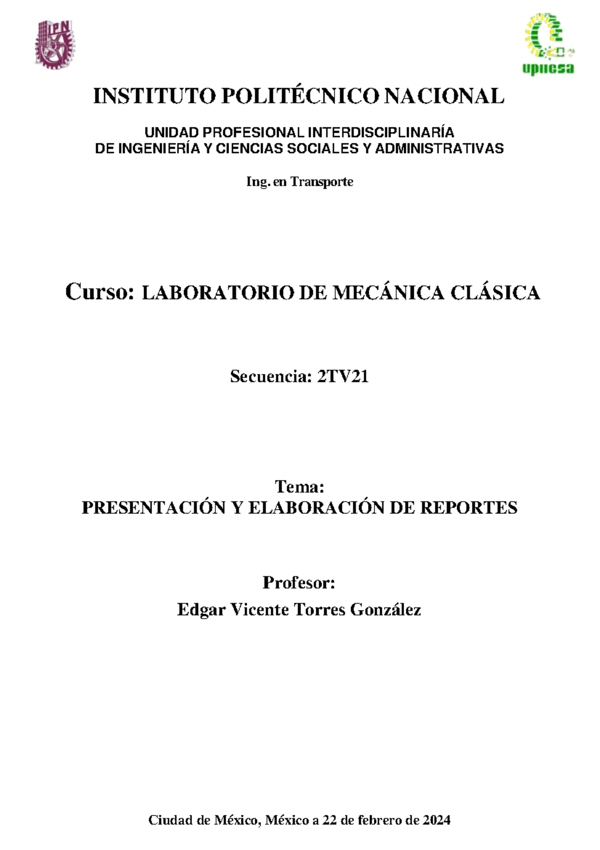 Presentación Y Elaboración De Reportes Laboratorio De Mecánica