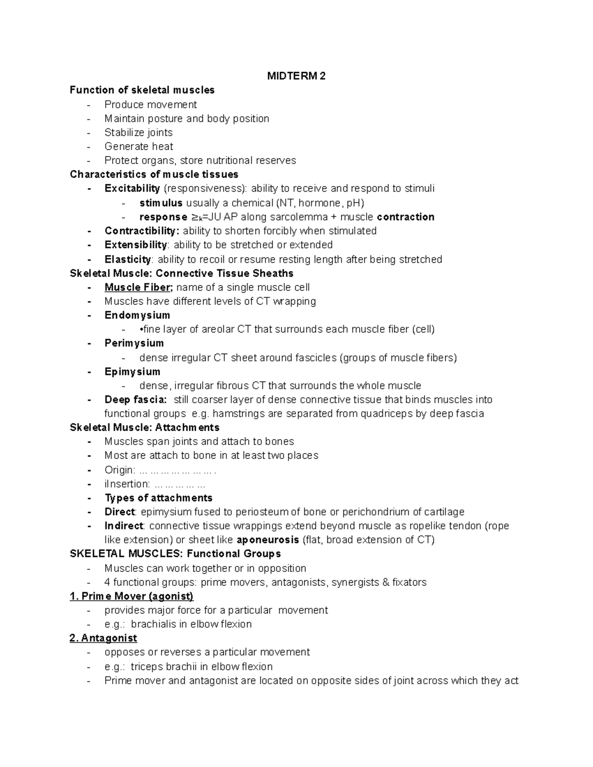 Midterm 2 - notes - MIDTERM 2 Function of skeletal muscles Produce ...