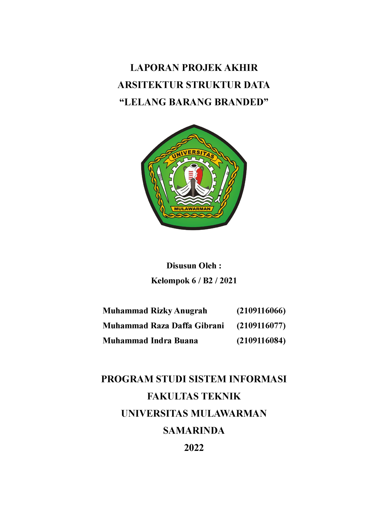 Lelang Barang Branded B2 Kelompok 6 - LAPORAN PROJEK AKHIR ARSITEKTUR ...