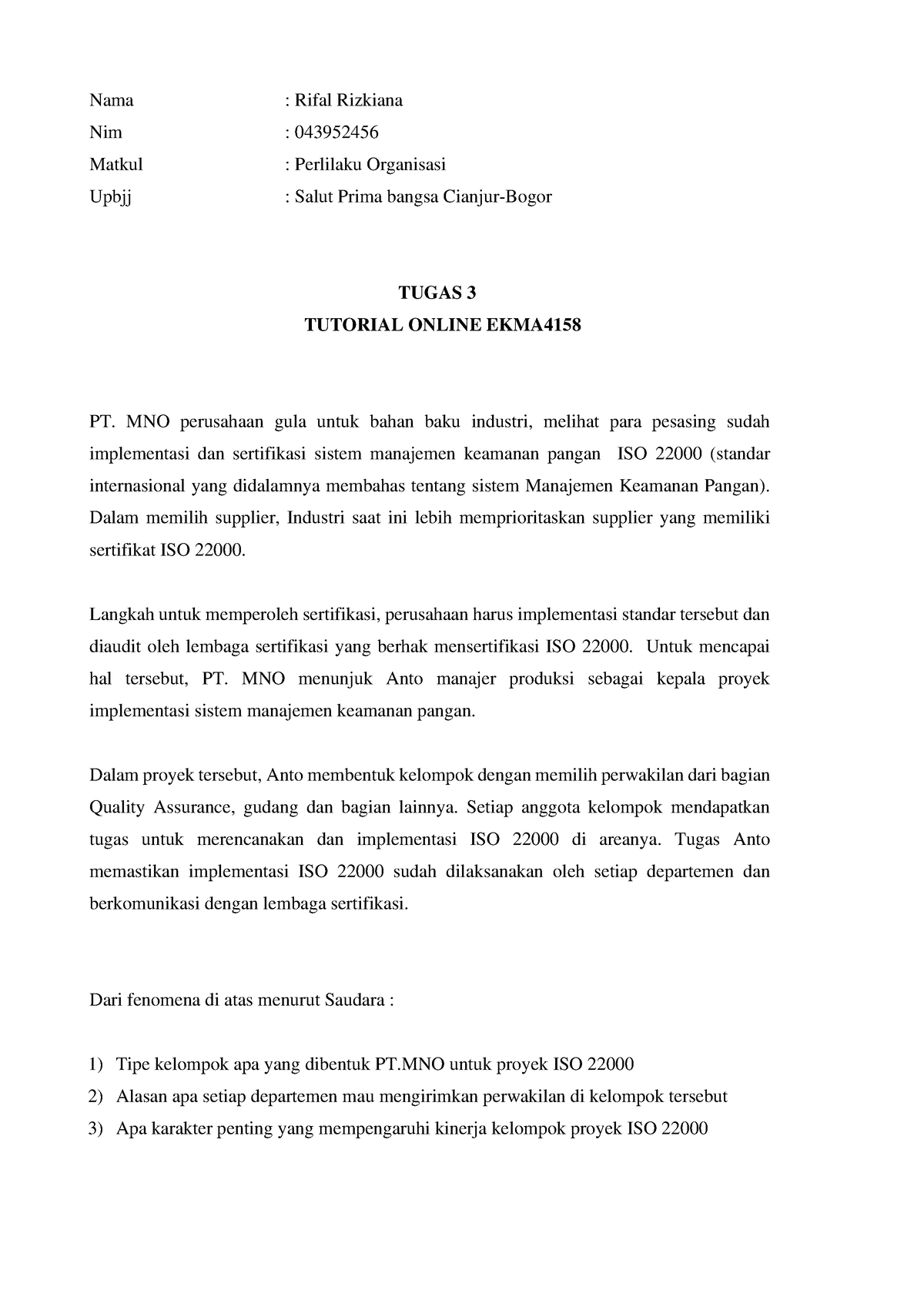Tugas 3 Perilaku Organisasi - Nama : Rifal Rizkiana Nim : 043952456 ...