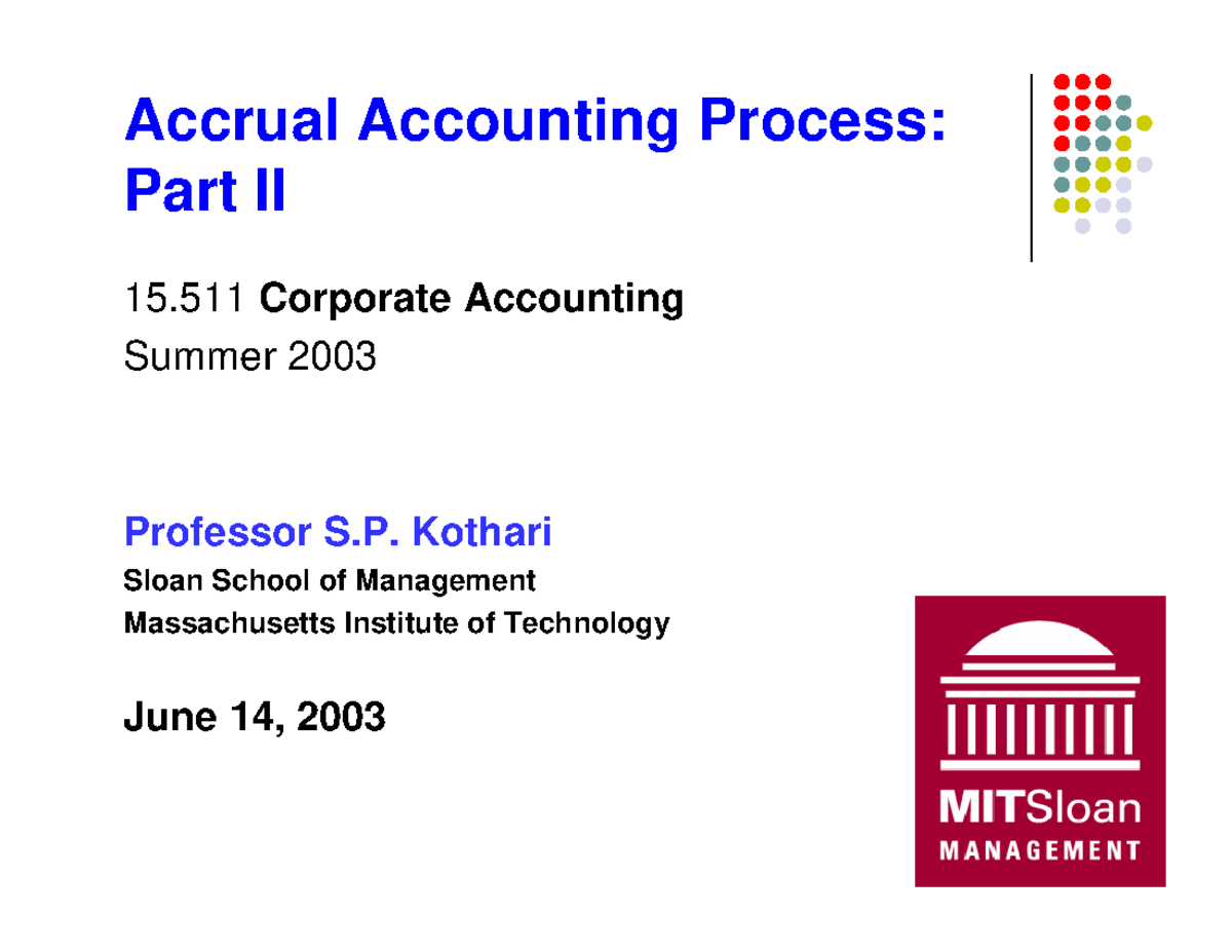 Accrual Accounting - Corporate Accounting Summer 2003 Professor S ...