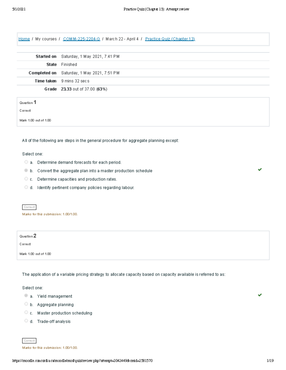 Chapter 13 (Moodle Quiz 1) - Home/My courses/ COMM-225-2204-G/March 22 ...