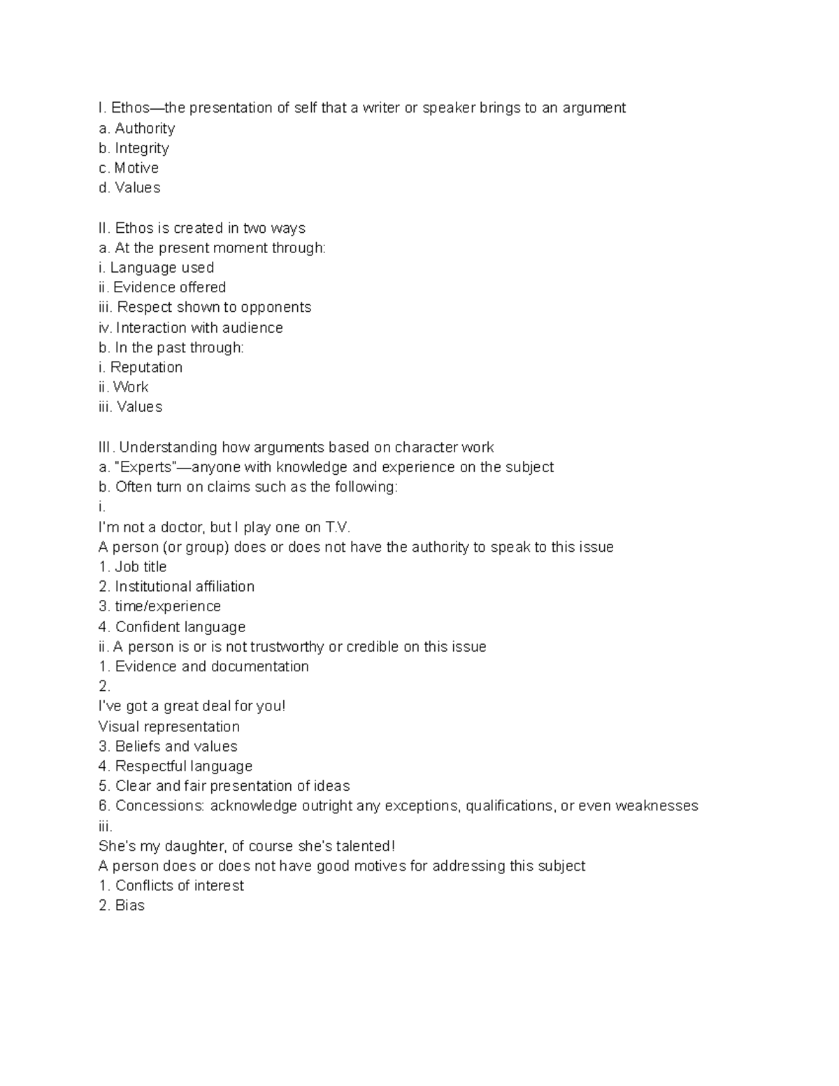 Chapter 3 Notes- Everything’s An Argument - I. Ethos—the Presentation 