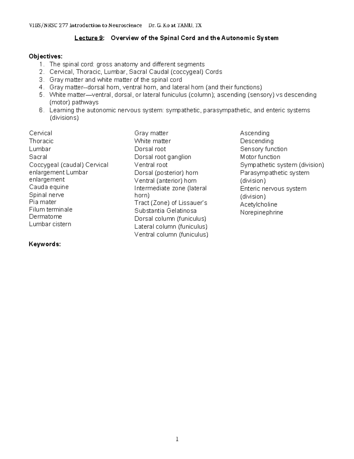 Lecture 9 Outline - Lecture 9: Overview of the Spinal Cord and the ...