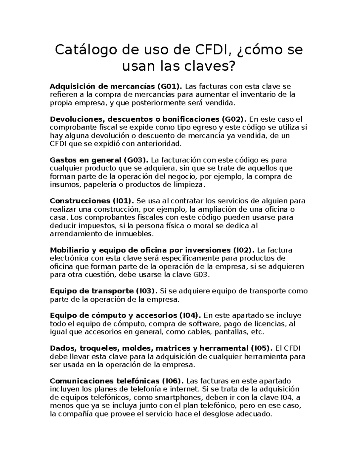 Catálogo De Uso De Cfdi Catálogo De Uso De Cfdi ¿cómo Se Usan Las Claves Adquisición De 2118