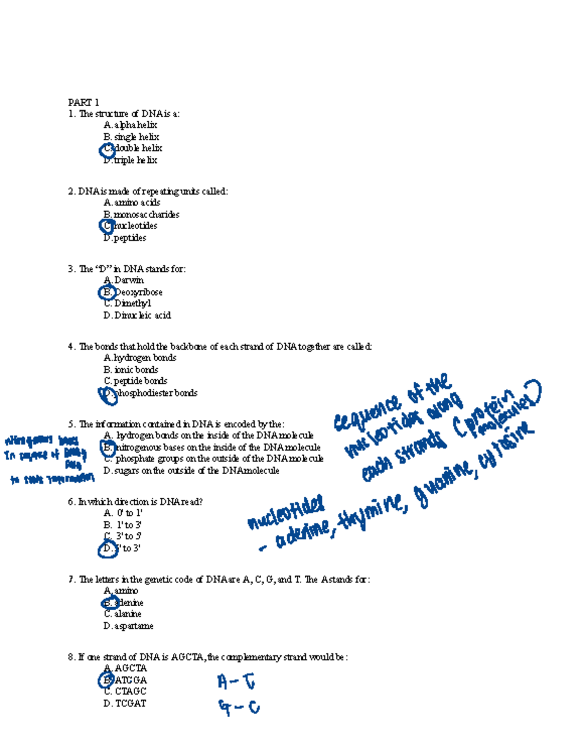 BIO Questions - bio question - PART 1 The structure of DNA is a: A ...