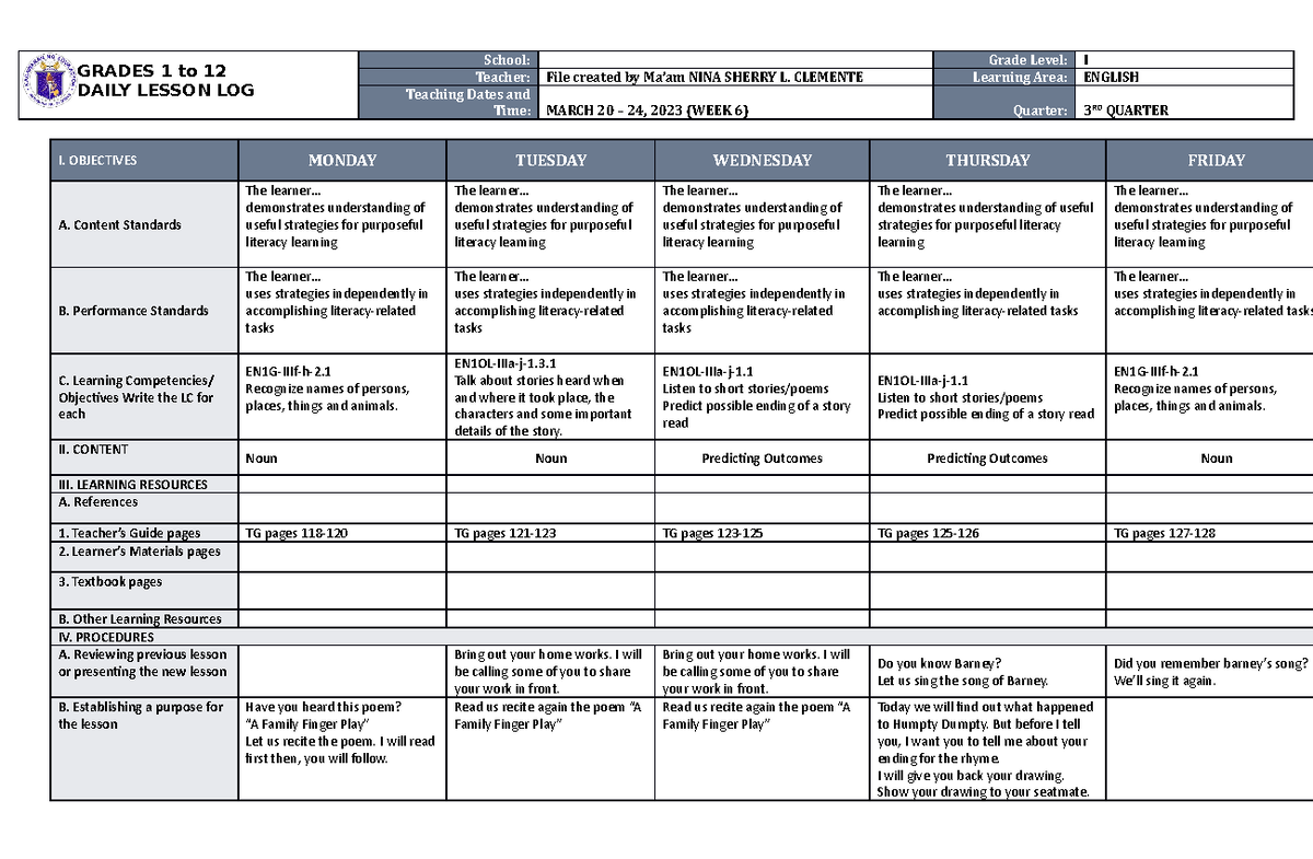 DLL English 1 Q3 W6 - GRADES 1 to 12 DAILY LESSON LOG School: Grade ...