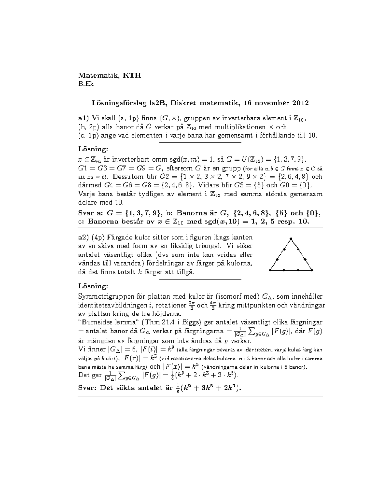 Discrete Mathematics SF1688 - Lösningar 2012-11-16 - Matematik, KTH B L ...