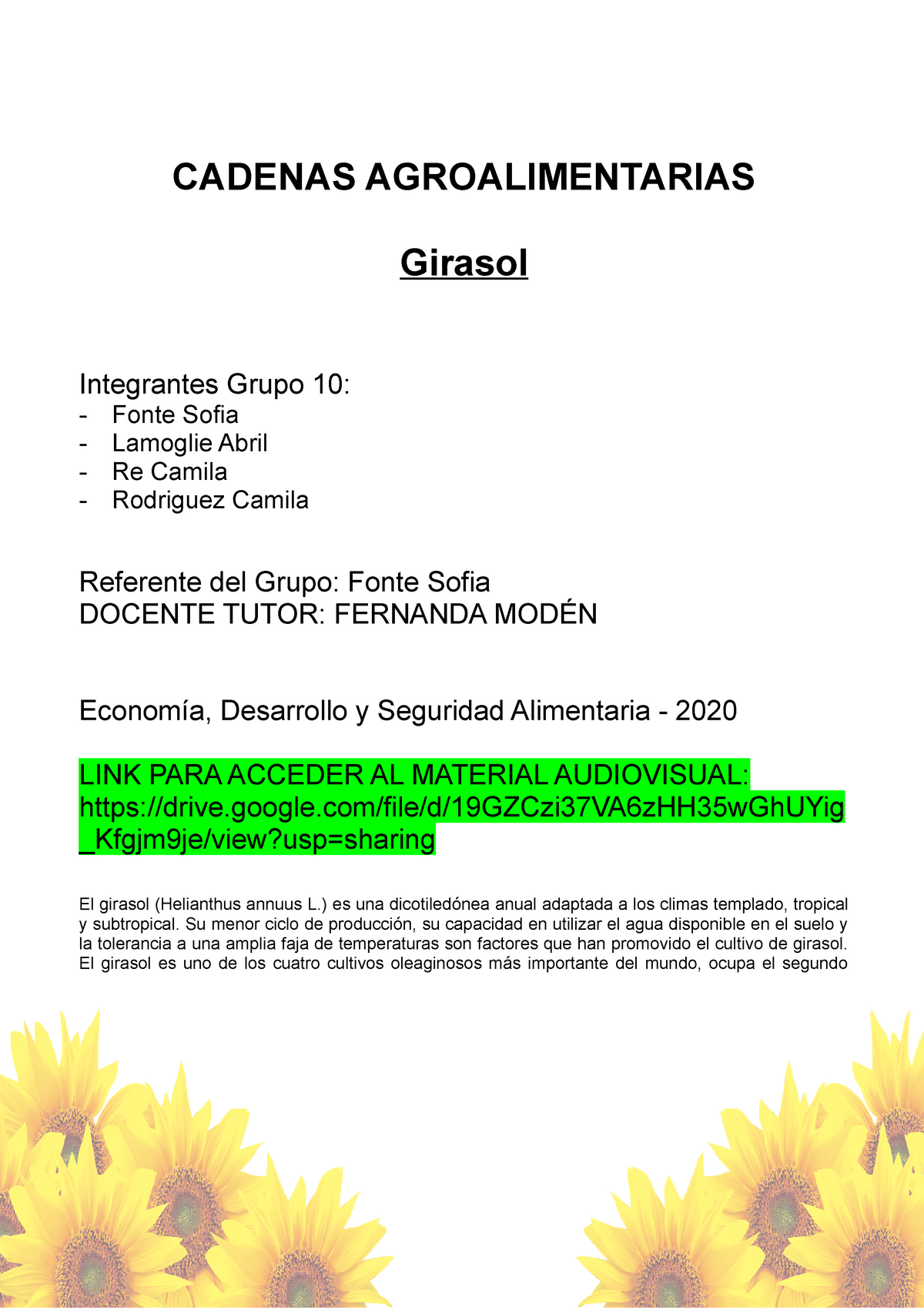 G 10- girasol tp - CADENAS AGROALIMENTARIAS Girasol Integrantes Grupo 10: -  Fonte Sofia - Lamoglie - Studocu