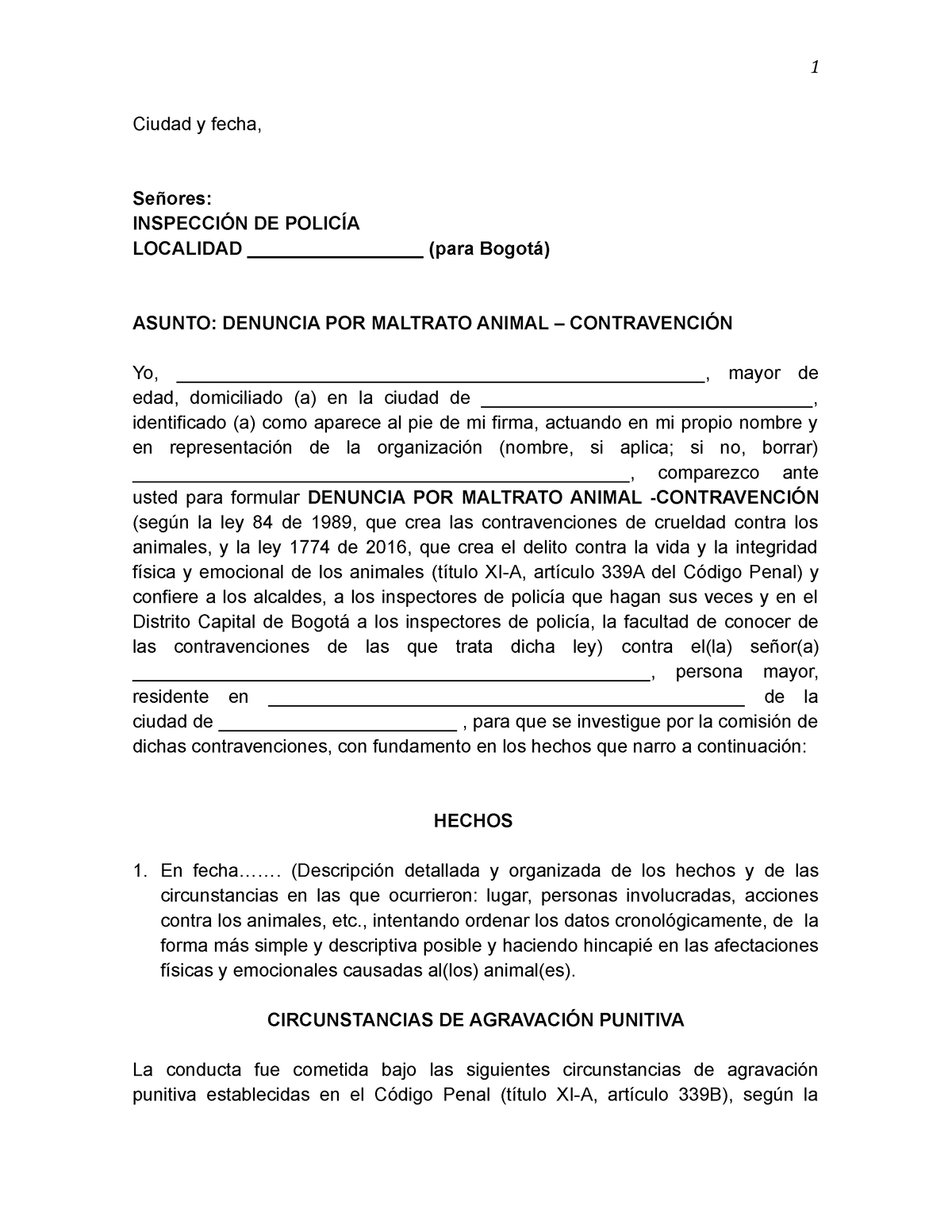 Formato-Denuncia-Maltrato-Animal-Contravencion (1) - Ciudad y fecha,  Señores: INSPECCIÓN DE POLICÍA - Studocu