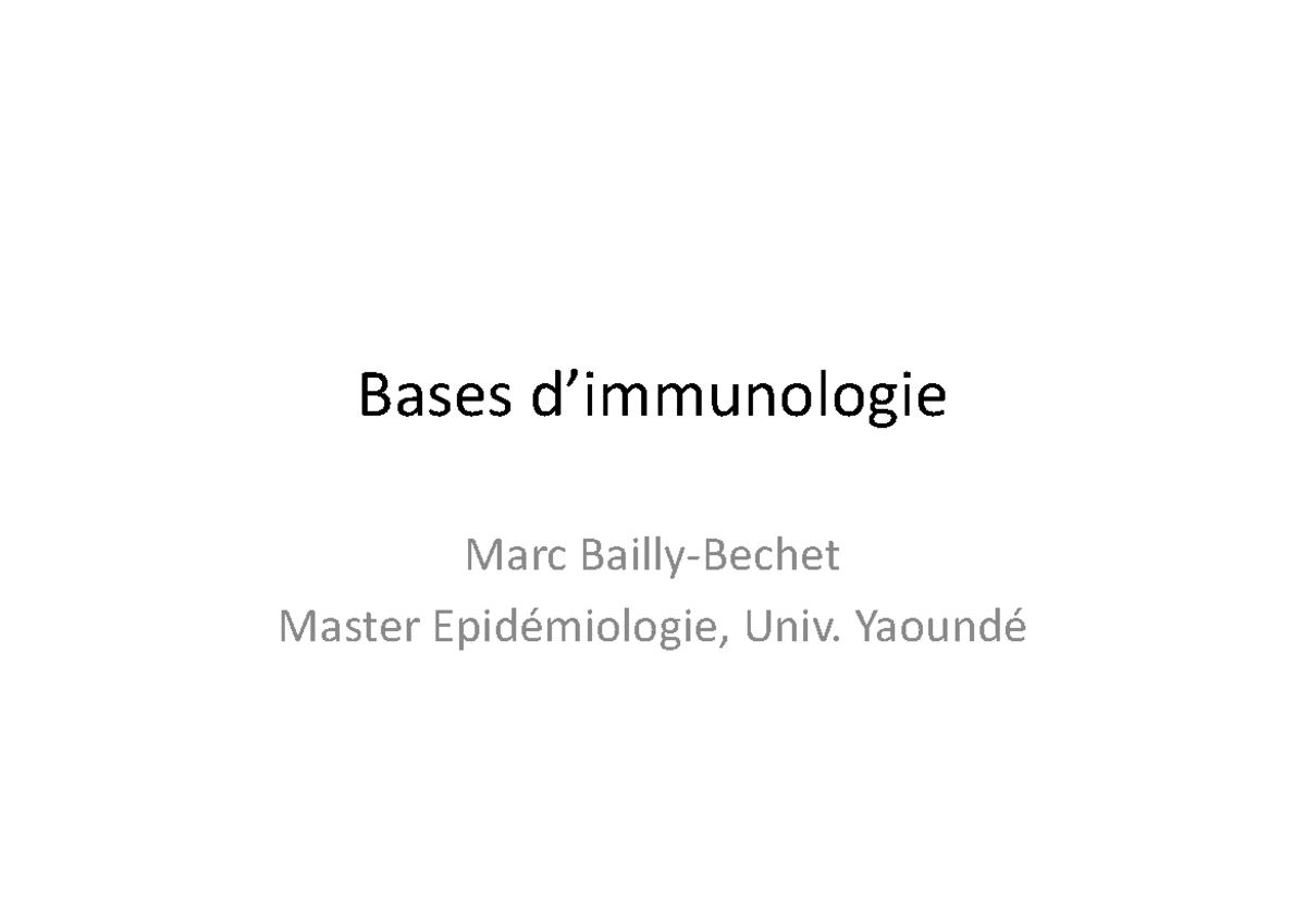 9-immunologie - Résumé Immunologie - Bases d’immunologie Marc Bailly ...