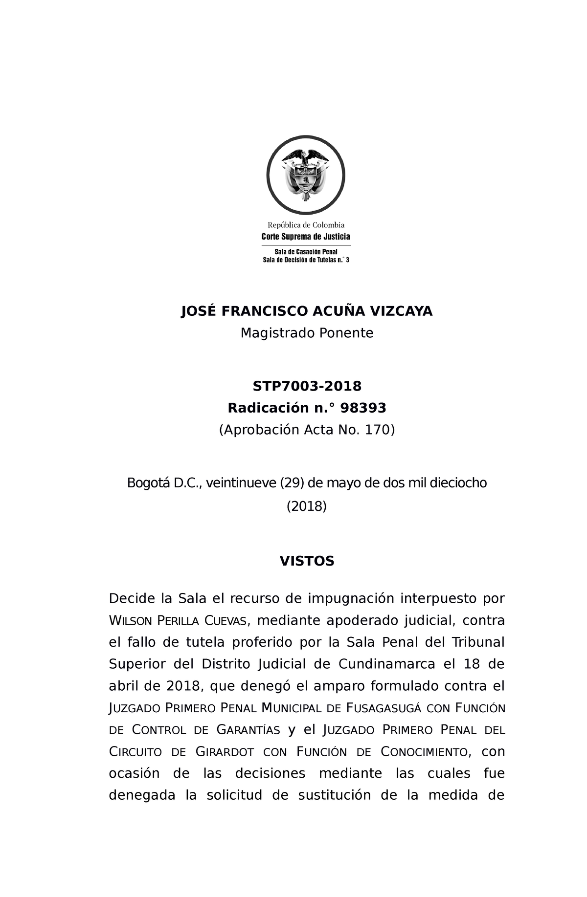 STP7003-2018 - Afase - JOSÉ FRANCISCO ACUÑA VIZCAYA Magistrado Ponente ...