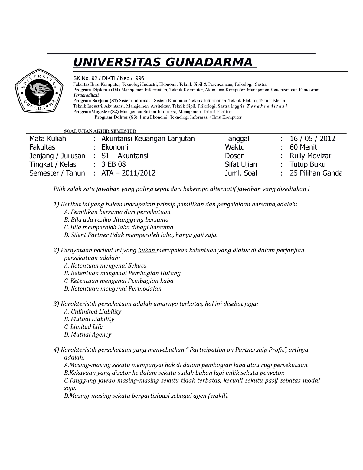 Soal Uts Akelan 2 - Akl - UNIVERSITAS GUNADARMA SK No. 92 / DIKTI / Kep ...