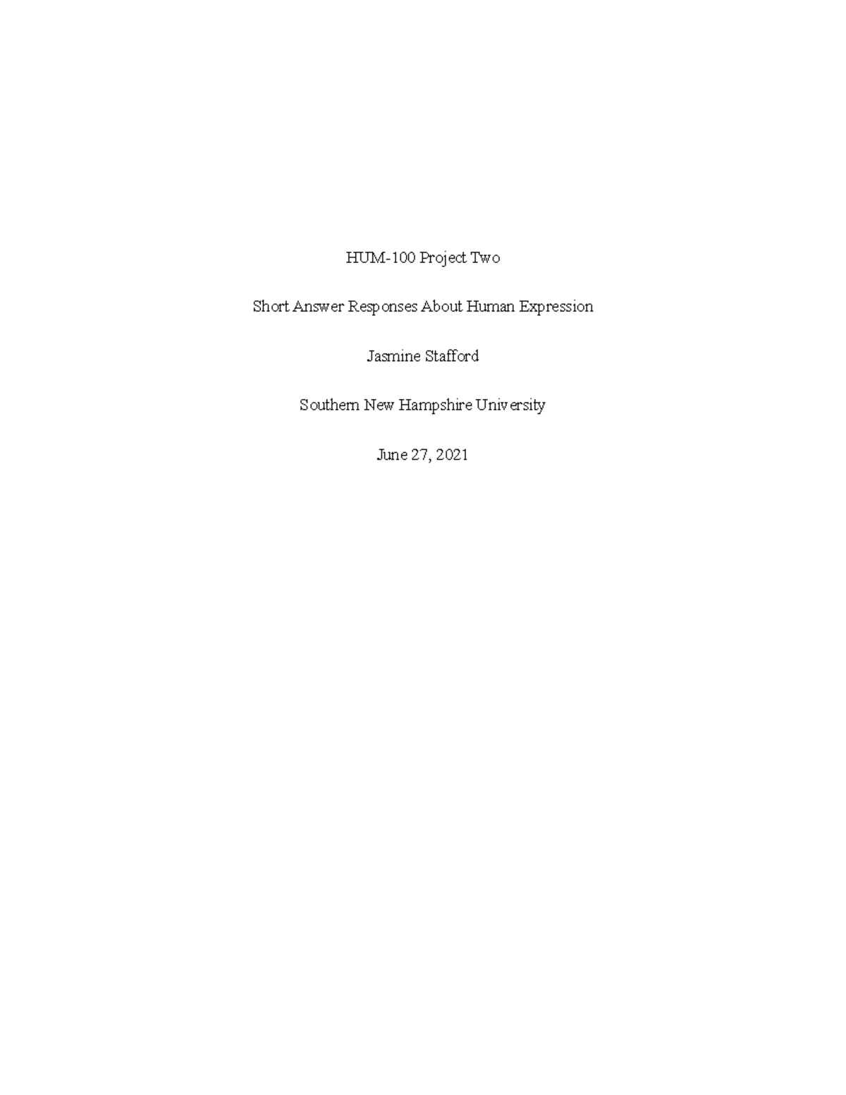 HUM100 Module Eight Project HUM100 Project Two Short Answer