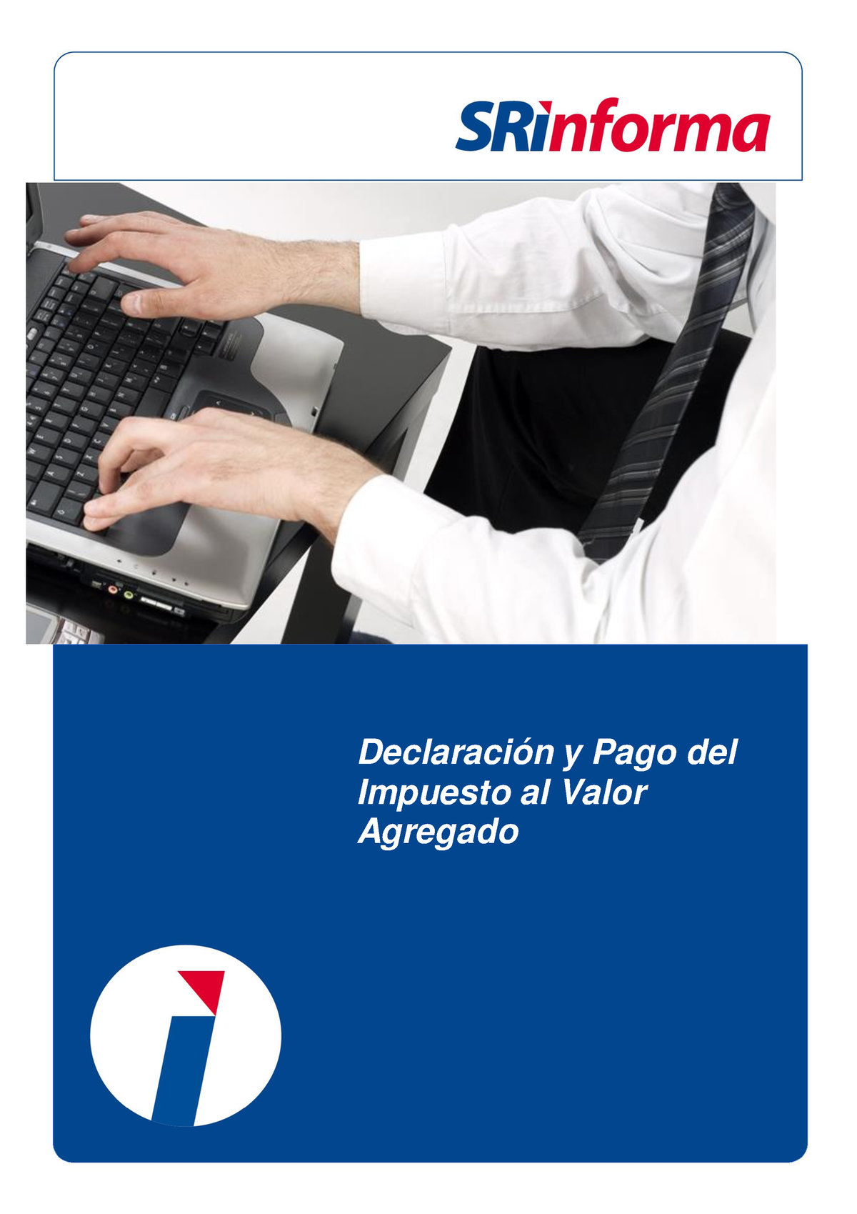 Declaraci N Y Pago Del Impuesto Al Valor Agregado - Declaración Y Pago ...