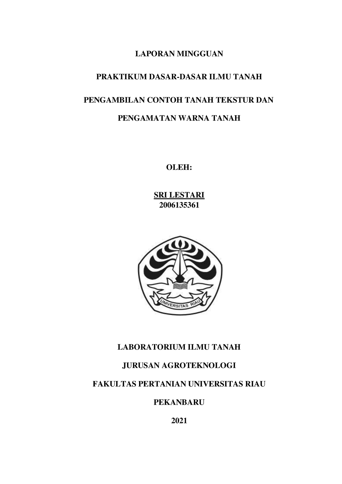 Laporan Praktikum Pengambilan Contoh Tanah - LAPORAN MINGGUAN PRAKTIKUM ...