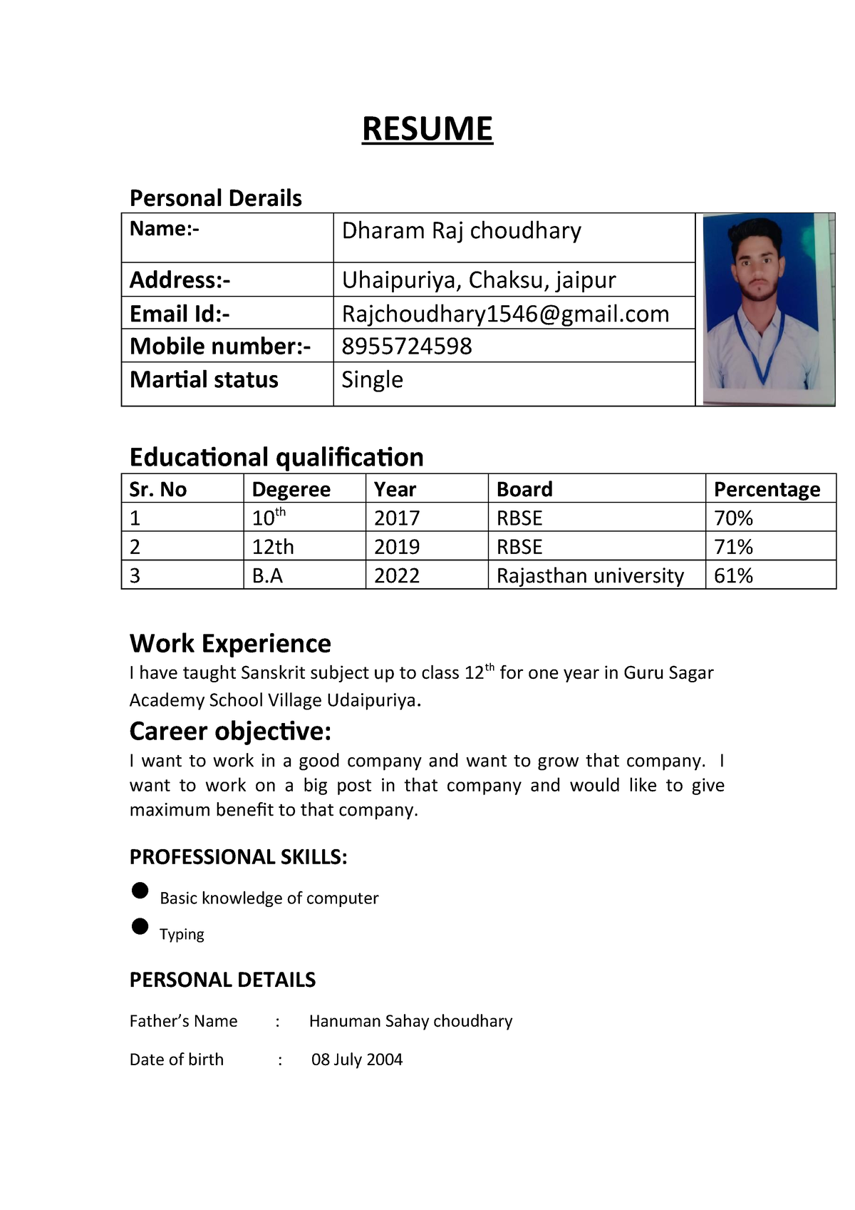 Resumepdf - resume work - RESUME Personal Derails Name:- Dharam Raj ...