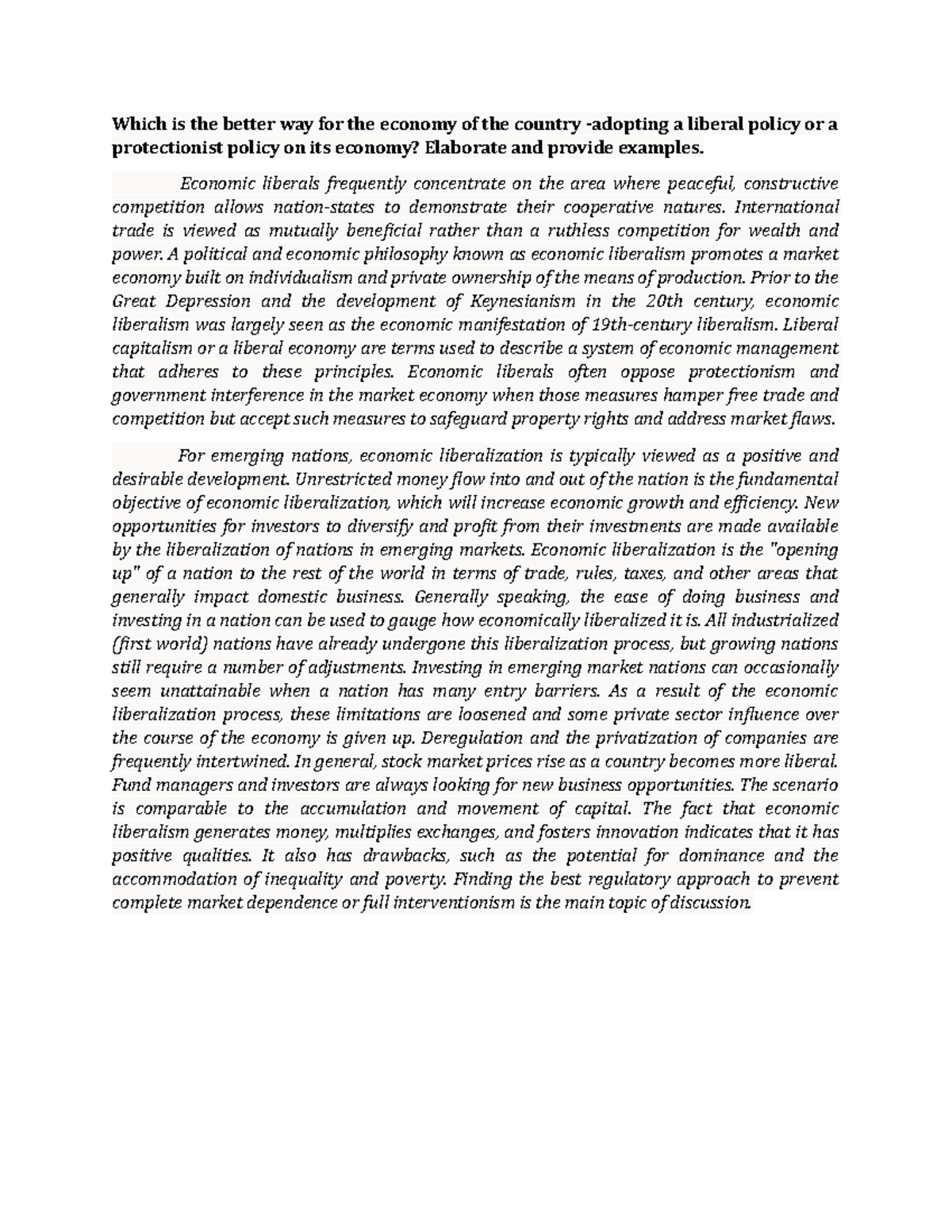Liberal policy or a protectionist policy on its economy - Economic ...