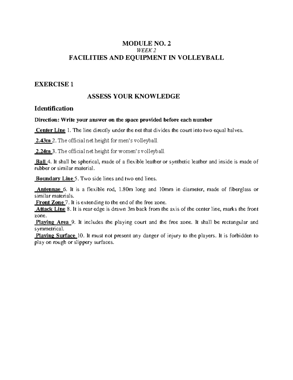 Facilities AND Equipment IN Volleyball MODULE NO. 2 WEEK 2 FACILITIES AND EQUIPMENT IN