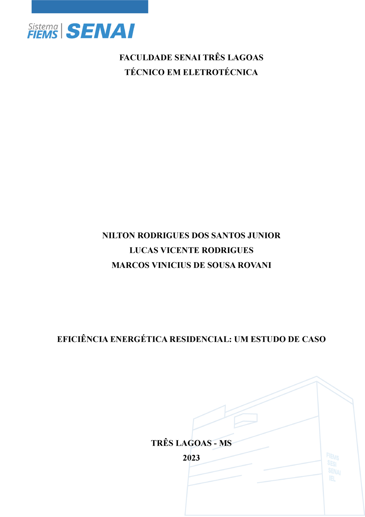 Projeto Integrador - Teste - FACULDADE SENAI TRÊS LAGOAS TÉCNICO EM ...