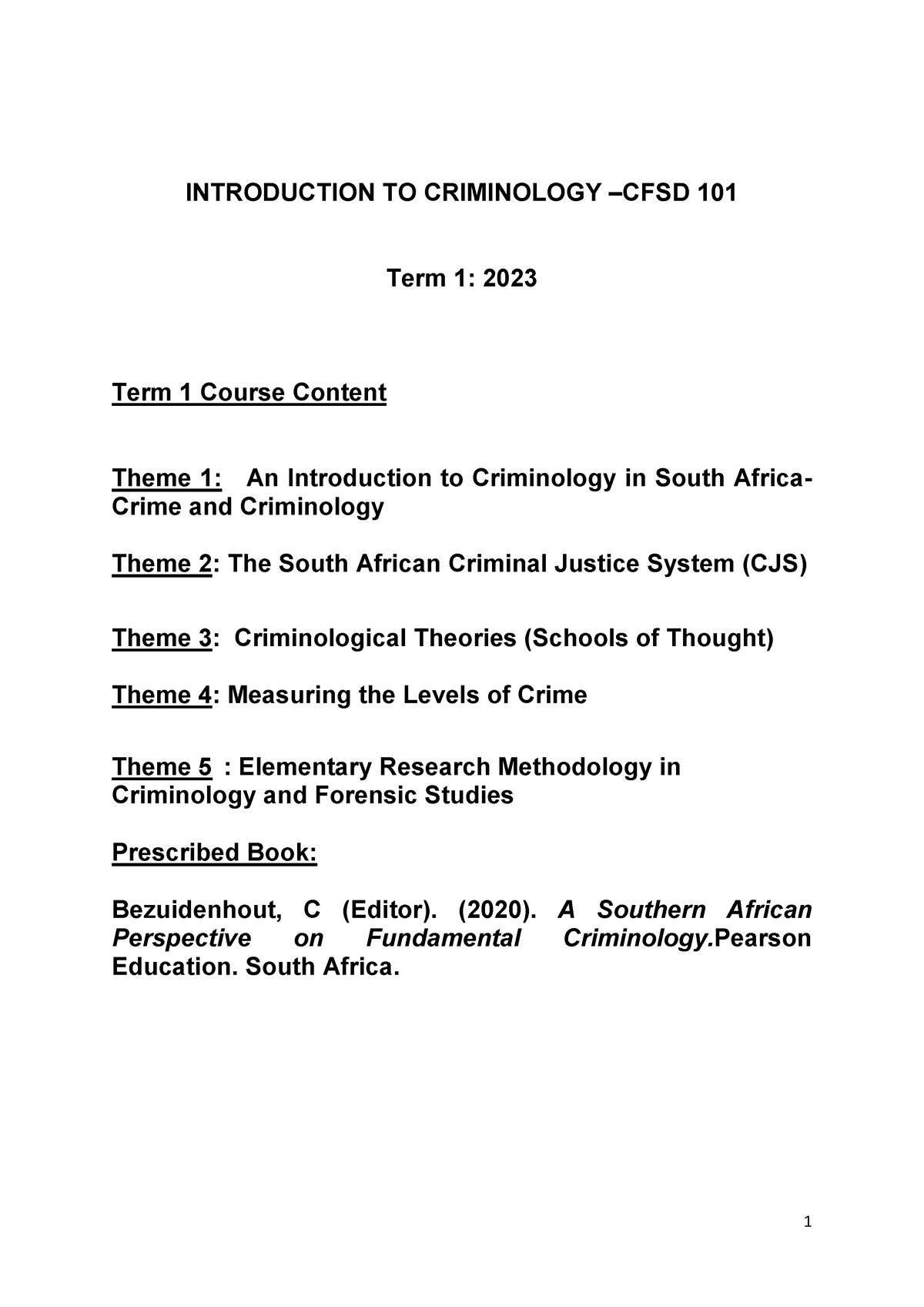 CFSD 101 Term 1 Theme 4 2023 - INTRODUCTION TO CRIMINOLOGY –CFSD 101 ...