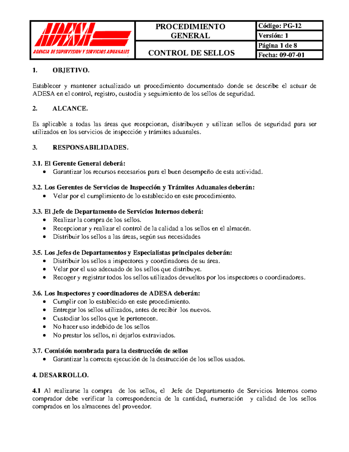 3250974 - 123 - PROCEDIMIENTO GENERAL Versión: 1 CONTROL DE SELLOS ...
