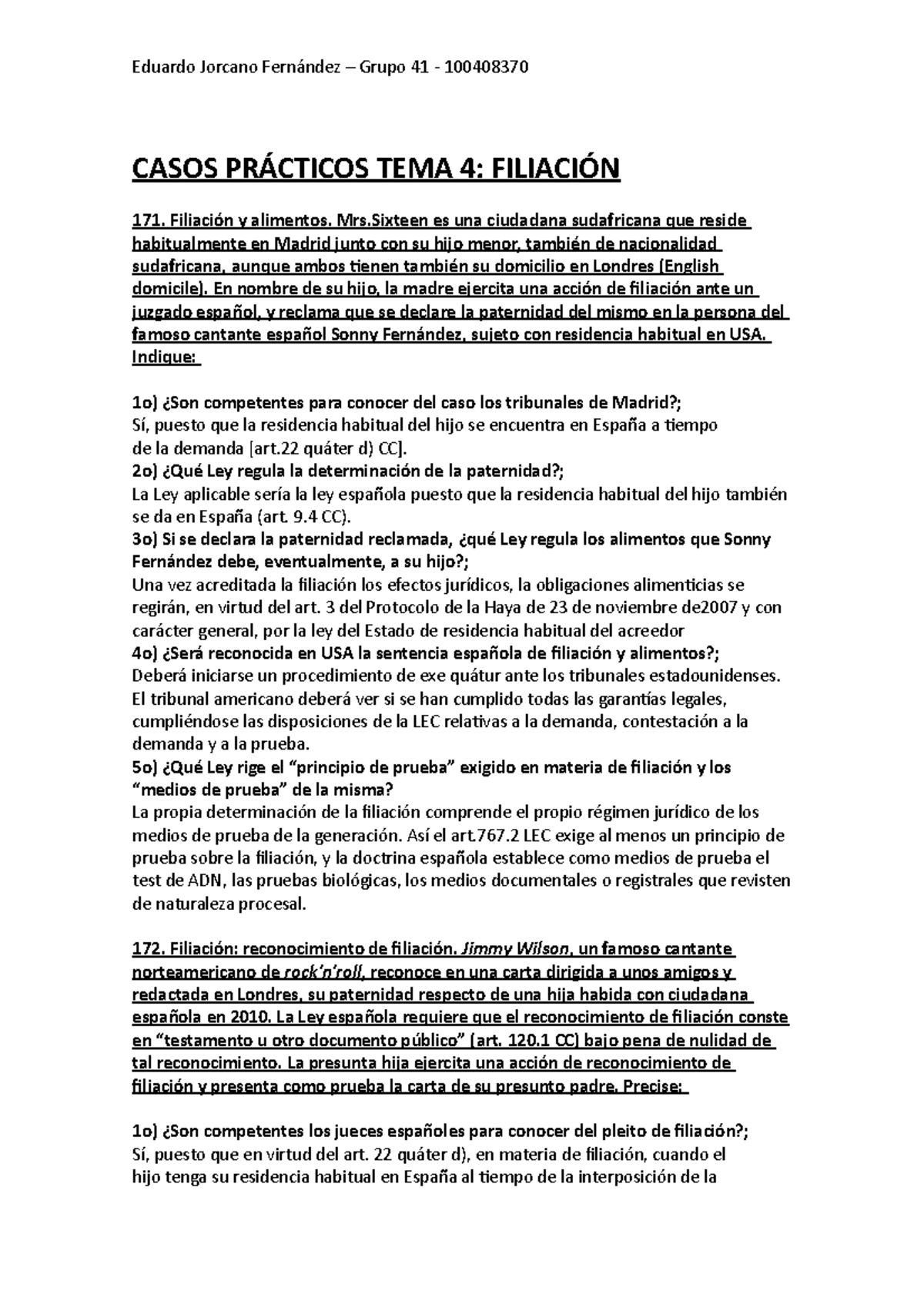 Casos PRÁ Cticos TEMA 4 - CASOS PRÁCTICOS TEMA 4: FILIACIÓN Filiación Y ...