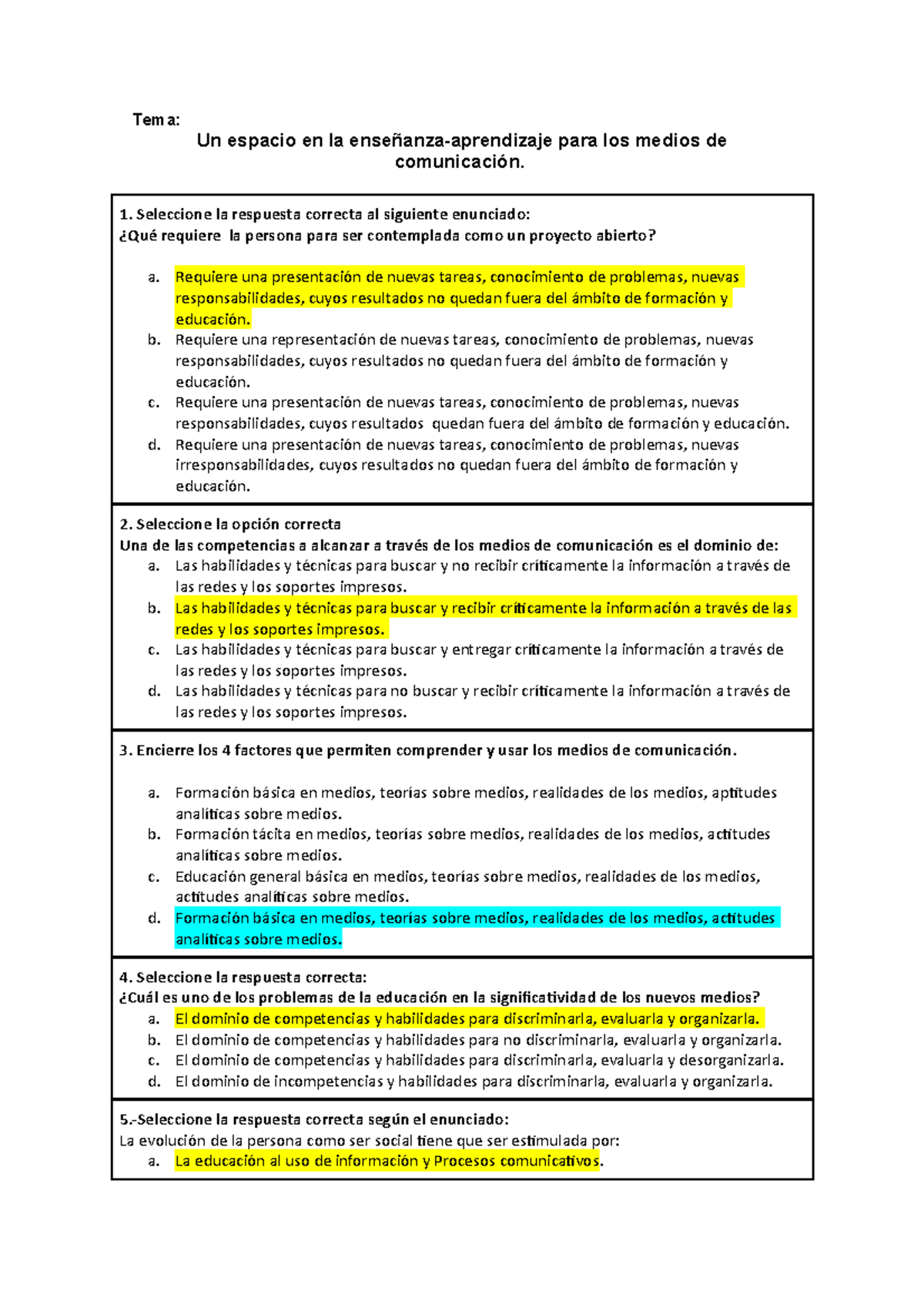 Cuestionario Un Espacio En La Enseñanza-aprendizaje Para Los Medios De ...