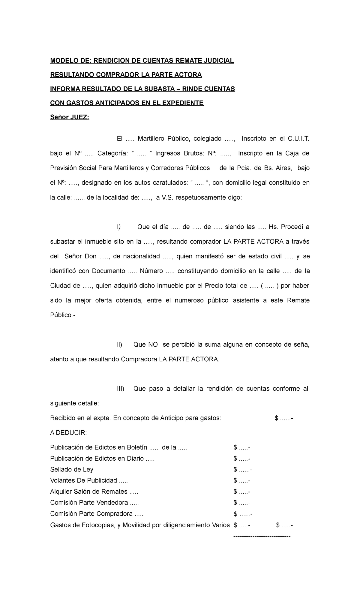 Rendicion de cuentas remate - MODELO DE: RENDICION DE CUENTAS REMATE  JUDICIAL RESULTANDO COMPRADOR - Studocu