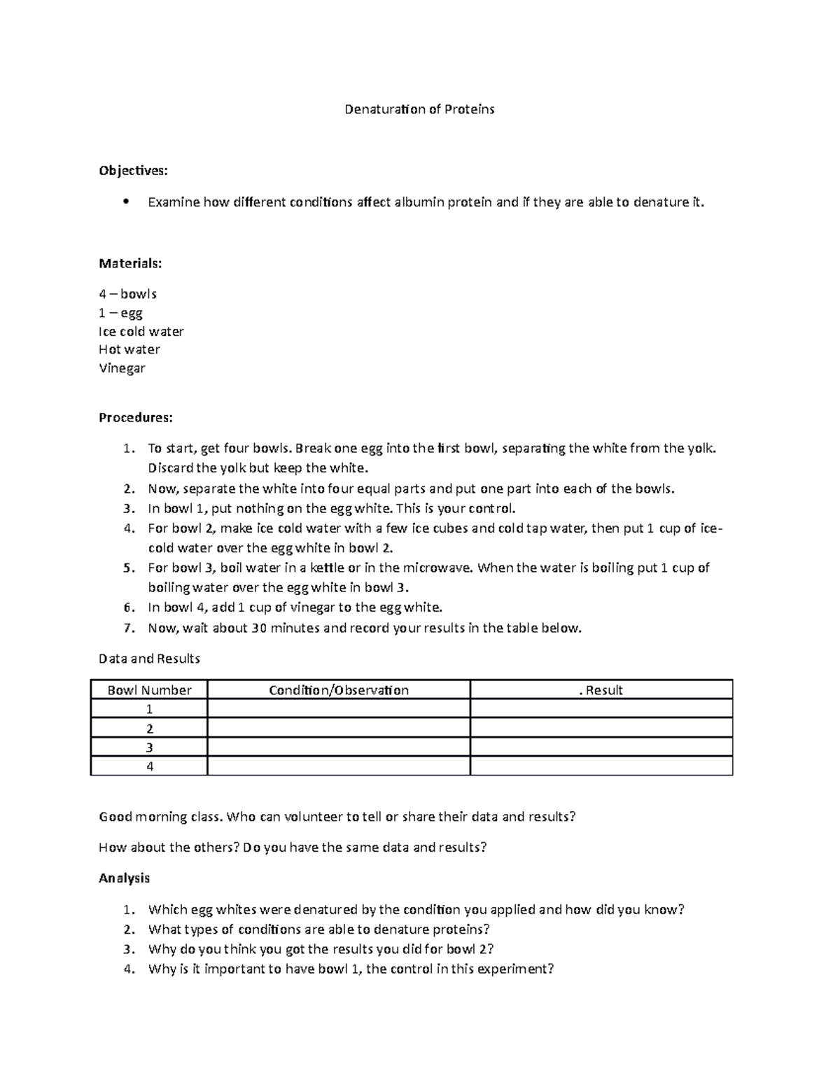 Denaturation of Proteins Activity Denaturation of Proteins Objectives