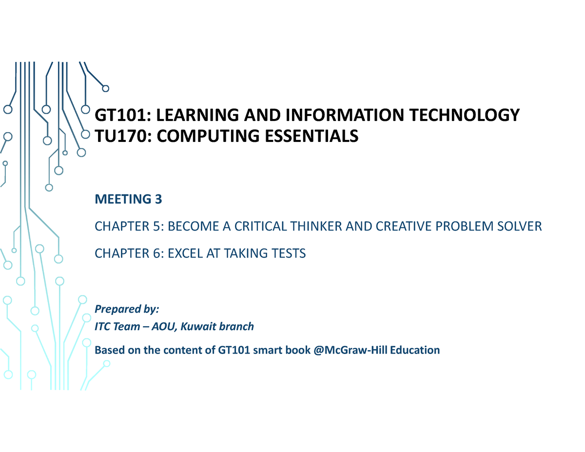 TU170-GT101-Meeting 3 - GT101: LEARNING AND INFORMATION TECHNOLOGY ...