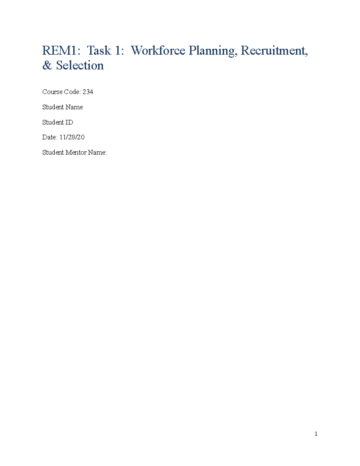 Workforce Planning C234 Task 1 - REM1: Task 1: Workforce Planning ...