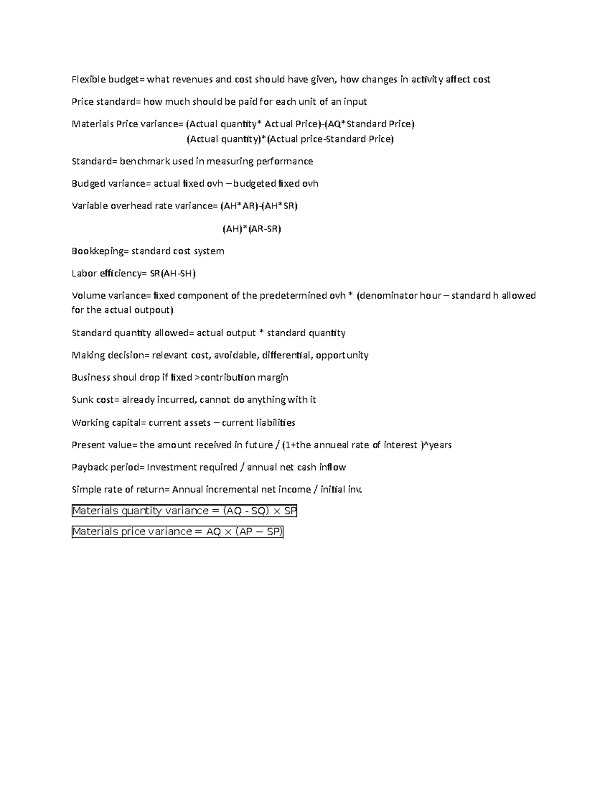 ACC 241 Lecture notes final chapters - Flexible budget= what revenues ...