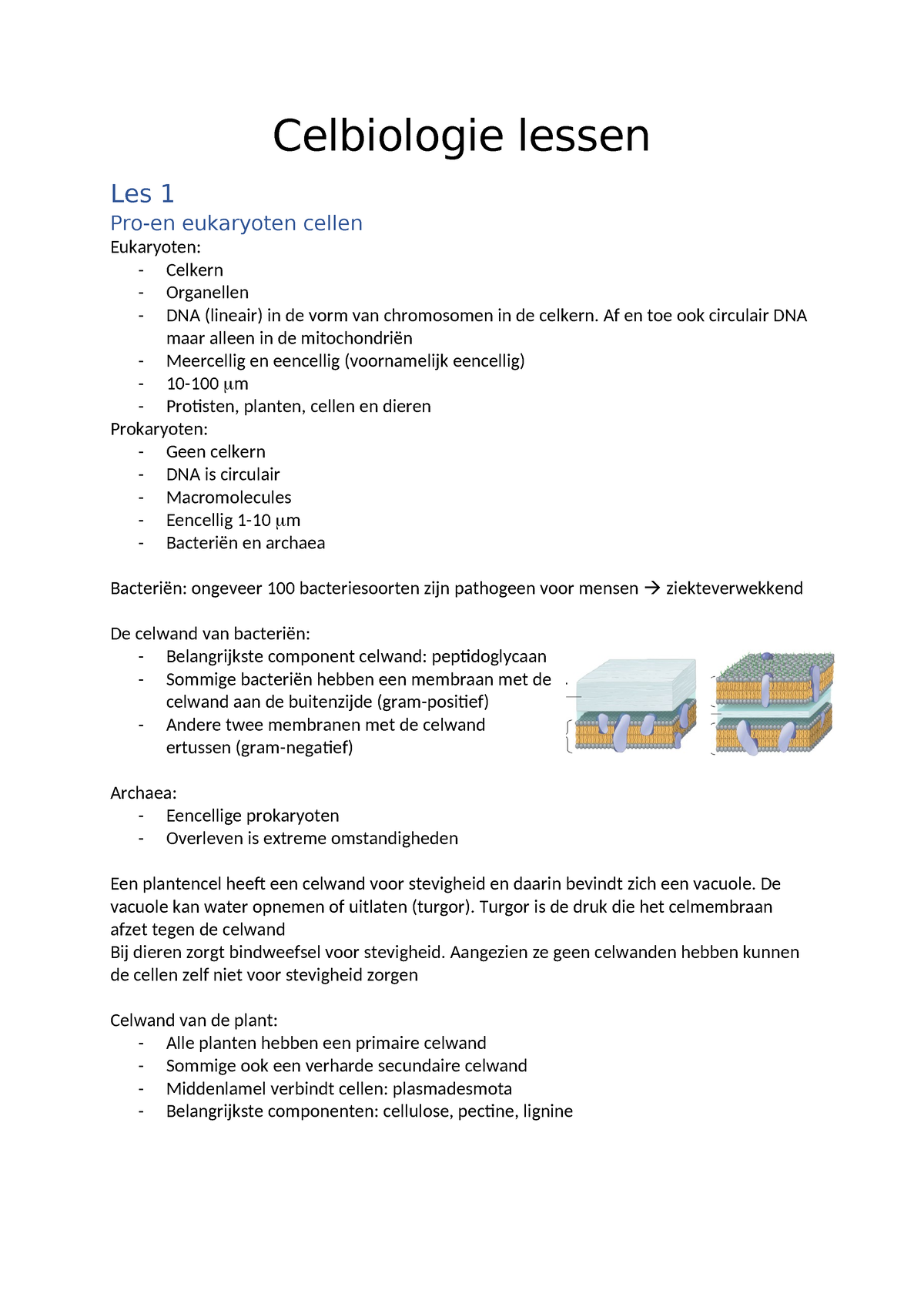 Celbiologie Lessen - Samenvatting Celbio - Celbiologie Lessen Les 1 Pro ...