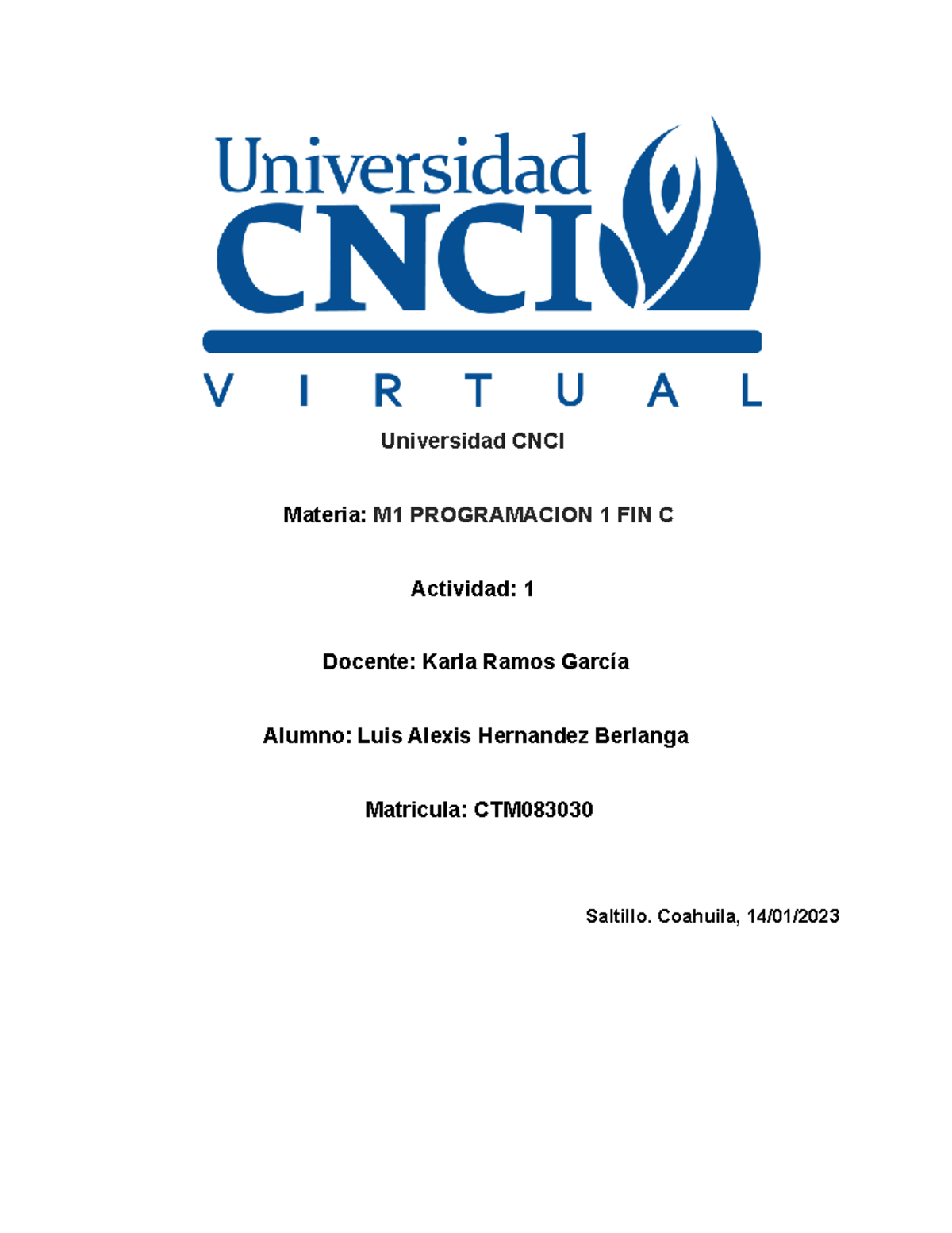 M1 Programacion FIN C Actividad 1 - Universidad CNCI Materia: M1 ...