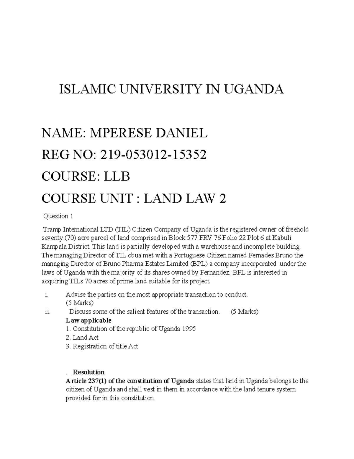 4600 land law ISLAMIC UNIVERSITY IN UGANDA NAME MPERESE DANIEL REG