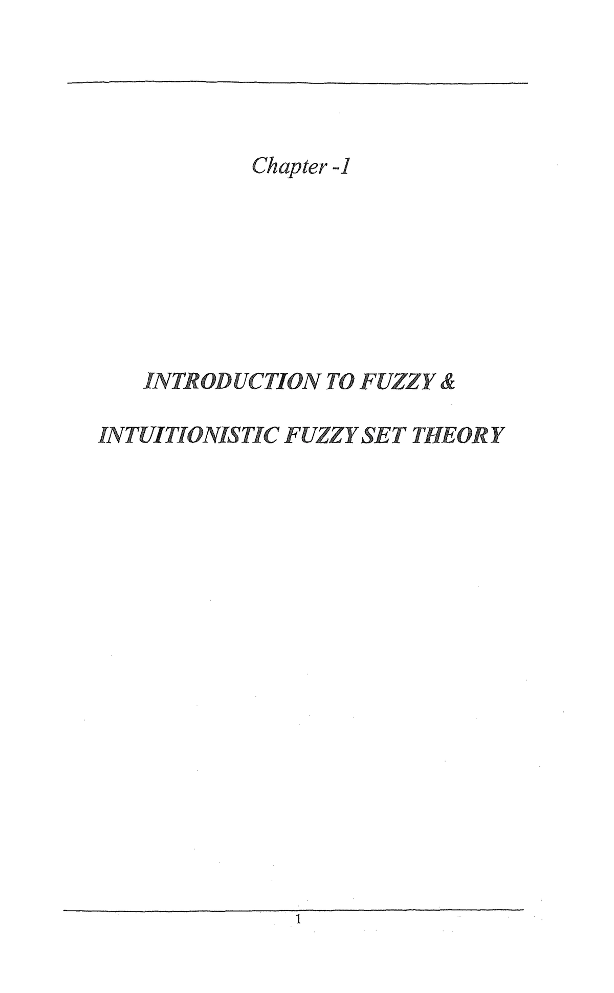 Fuzzy Set Theory - Chapter - INTRODUCTION TO FUZZY & INTUITIONISTIC ...